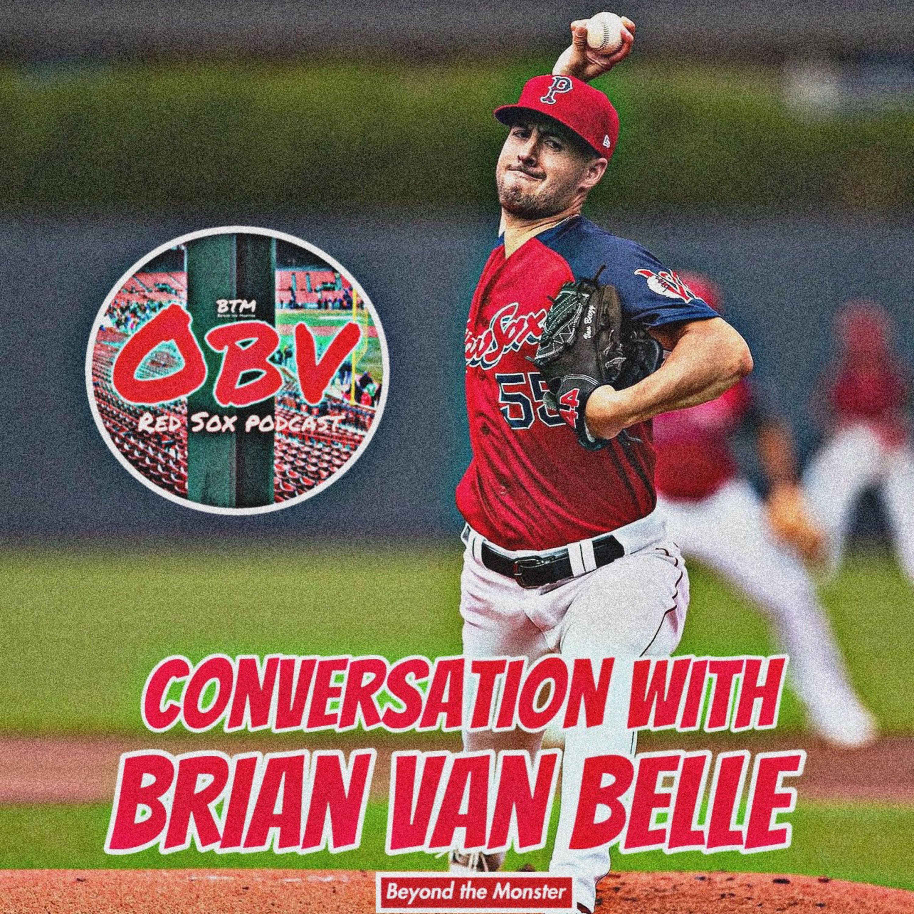 Obstructed View Red Sox Podcast: WooSox pitcher Brian Van Belle episode artwork