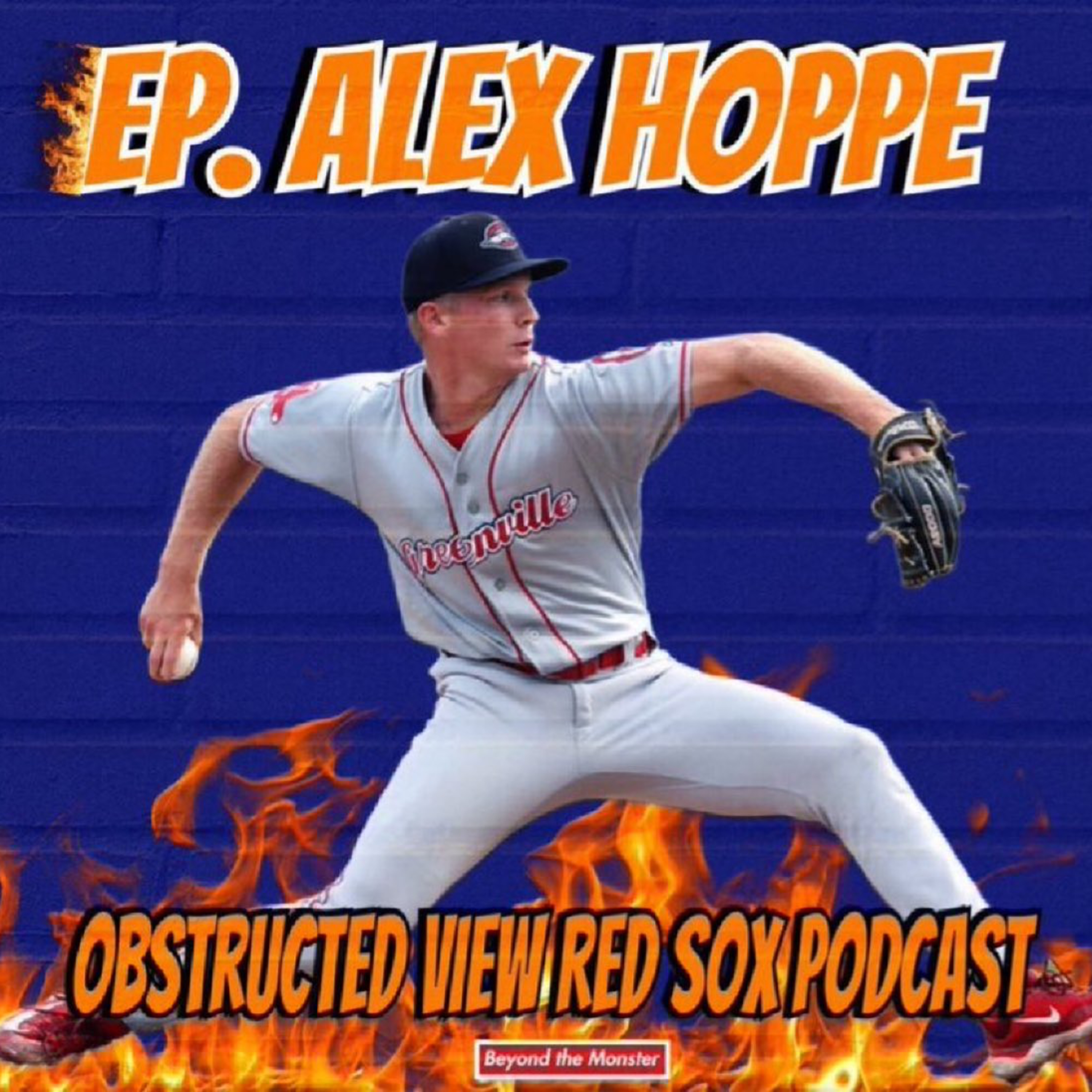 Obstructed View Red Sox Podcast: Red Sox MiLB pitcher Alex Hoppe episode artwork