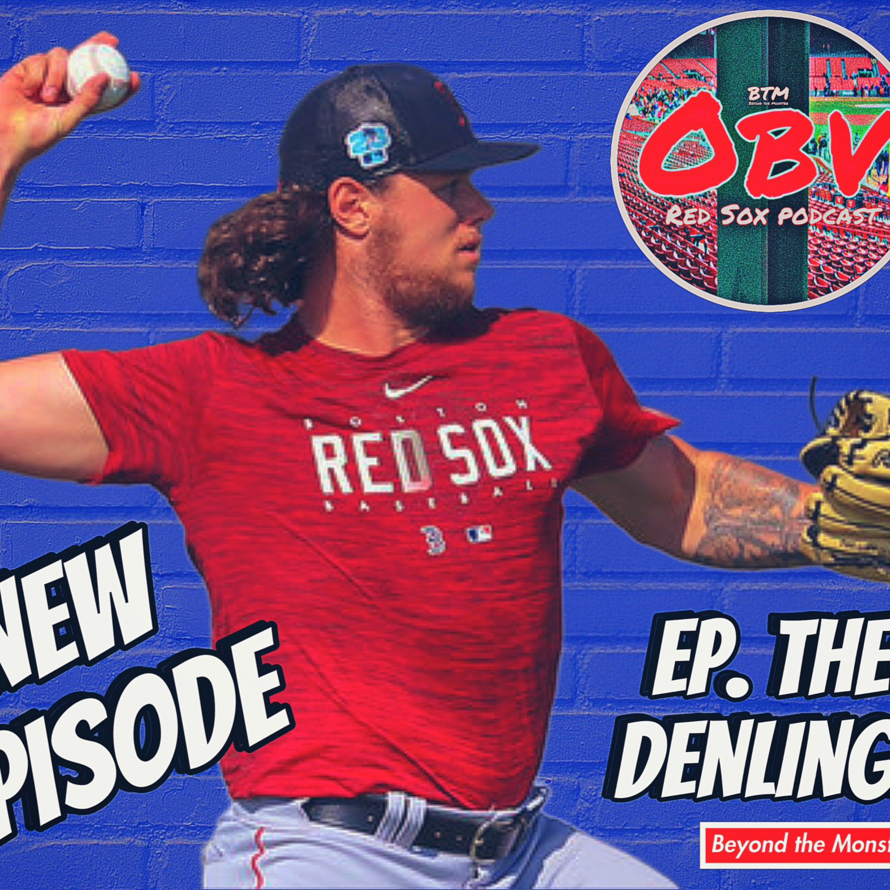 Obstructed View Red Sox Podcast: Red Sox MiLB pitcher Theo Denlinger  episode artwork
