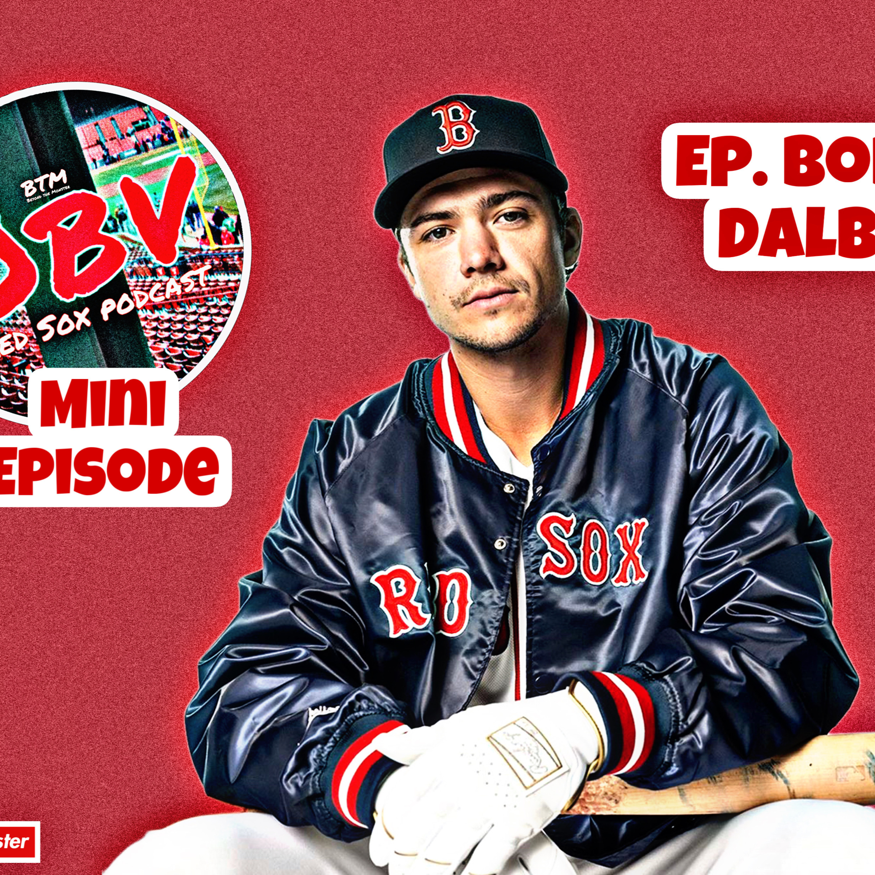 Obstructed View Red Sox Podcast: Bobby Dalbec chats at WooSox media day episode artwork