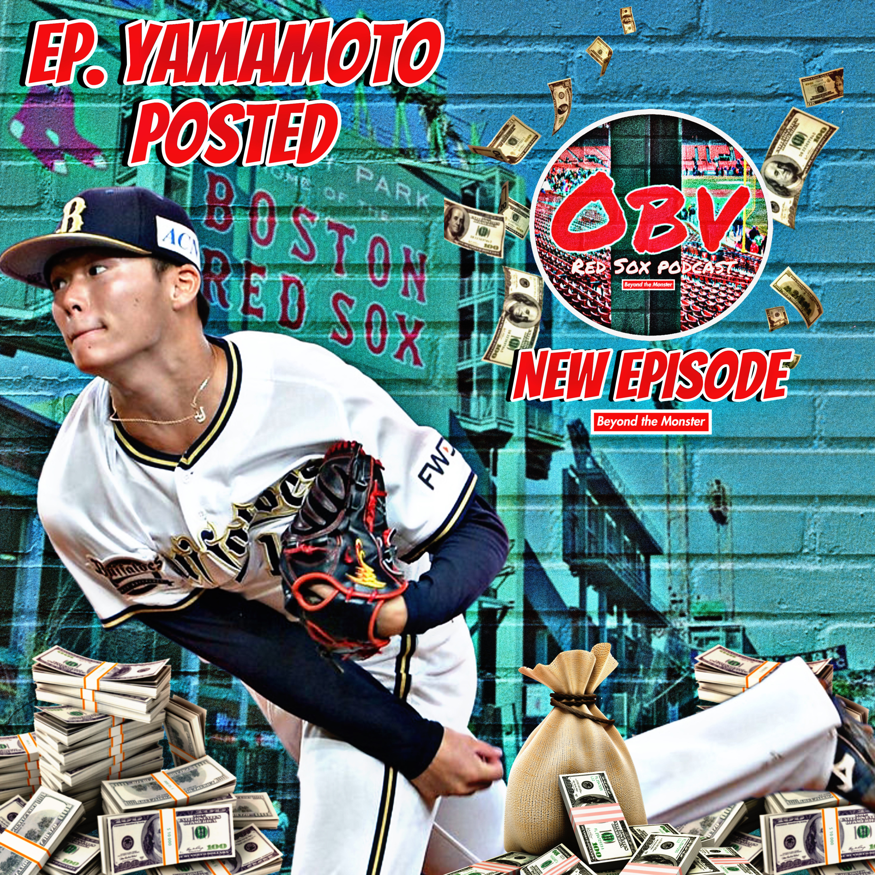 Obstructed View Red Sox Podcast: Yoshinobu Yamamoto Posted episode artwork