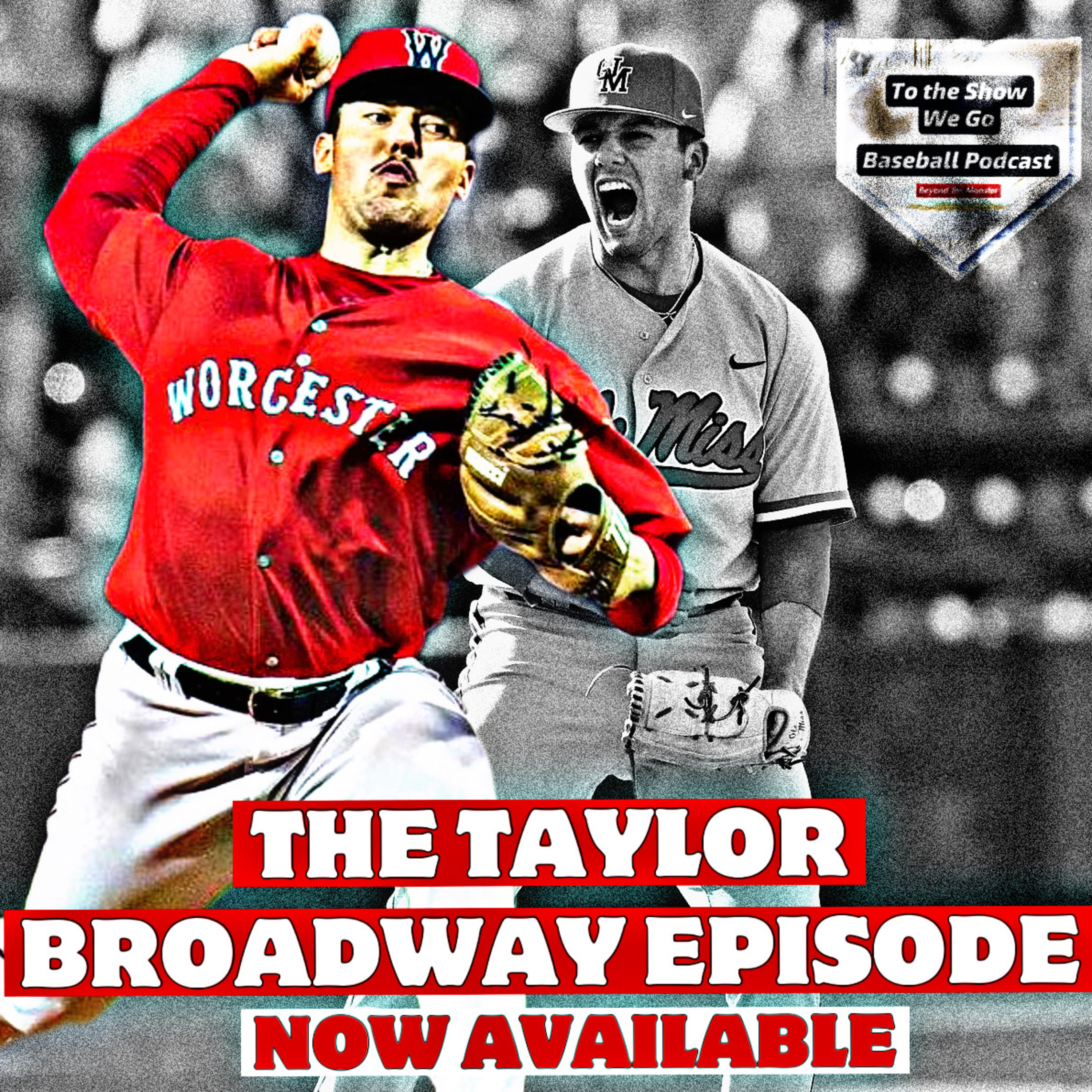 Red Sox minor league pitcher Taylor Broadway episode artwork