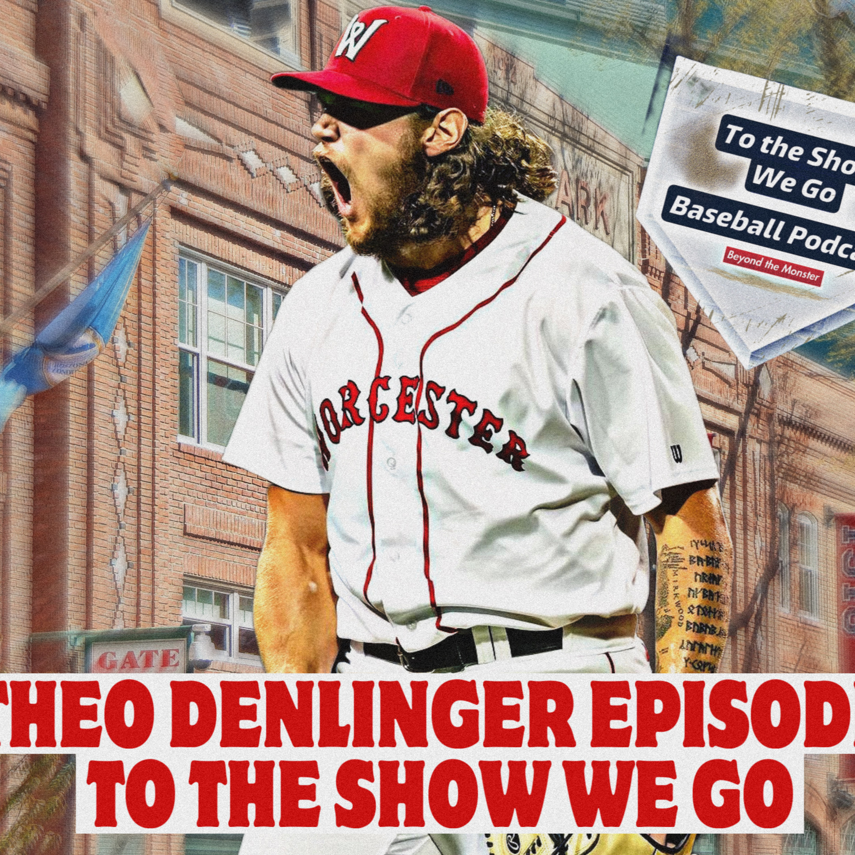Red Sox minor league pitcher Theo Denlinger episode artwork