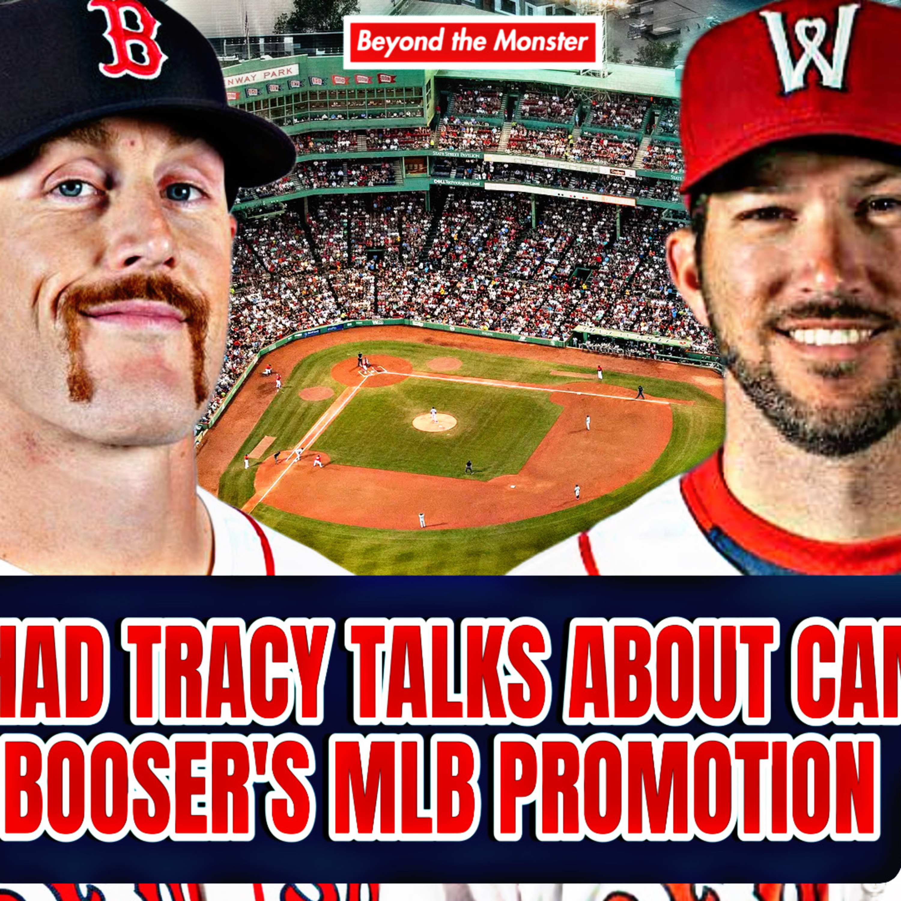 Obstructed View Baseball Podcast: WooSox manager Chad Tracy shares his perspective on Cam Booser's promotion to the Red Sox episode artwork