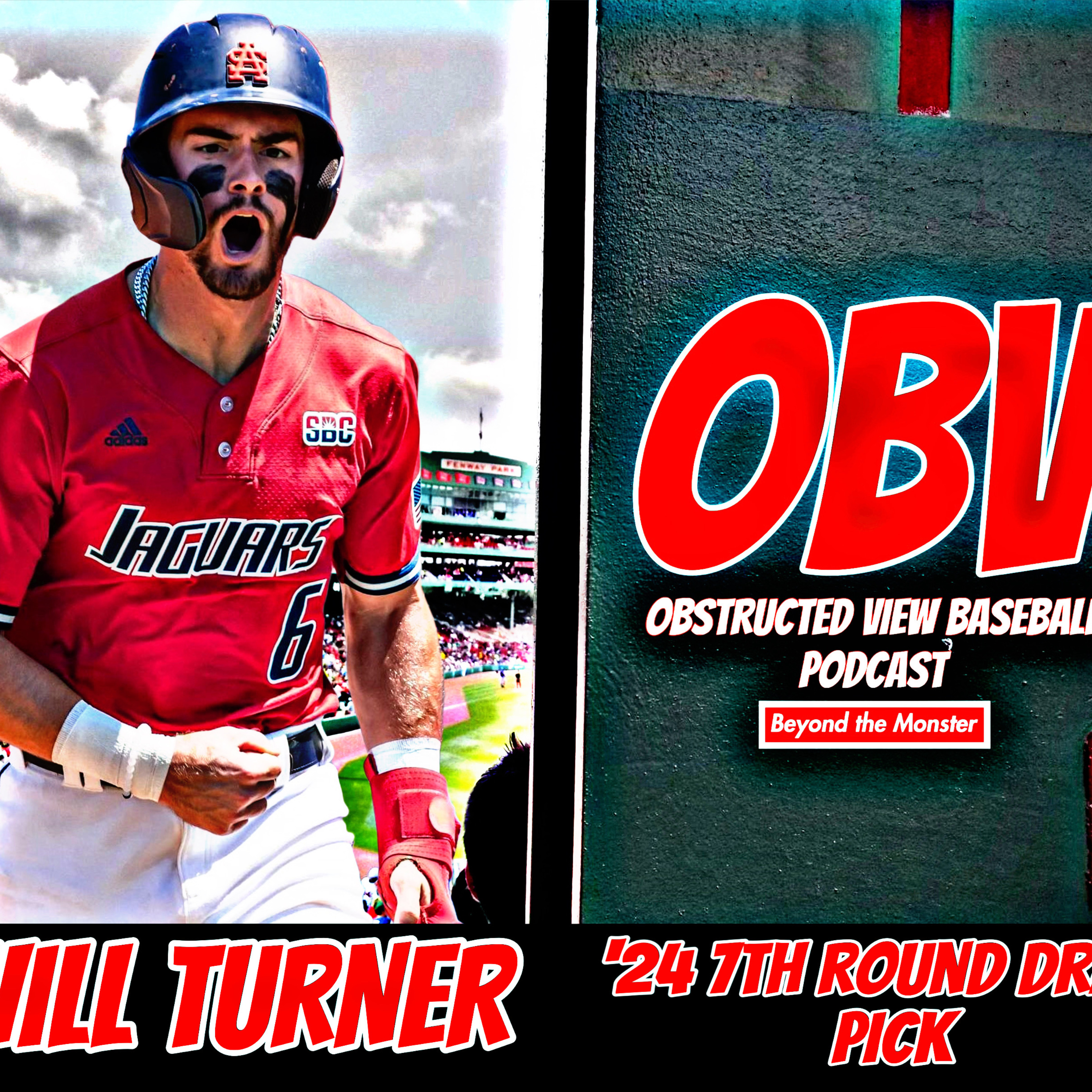 Obstructed View Baseball Podcast - Red Sox 2024 7th round pick Will Turner episode artwork