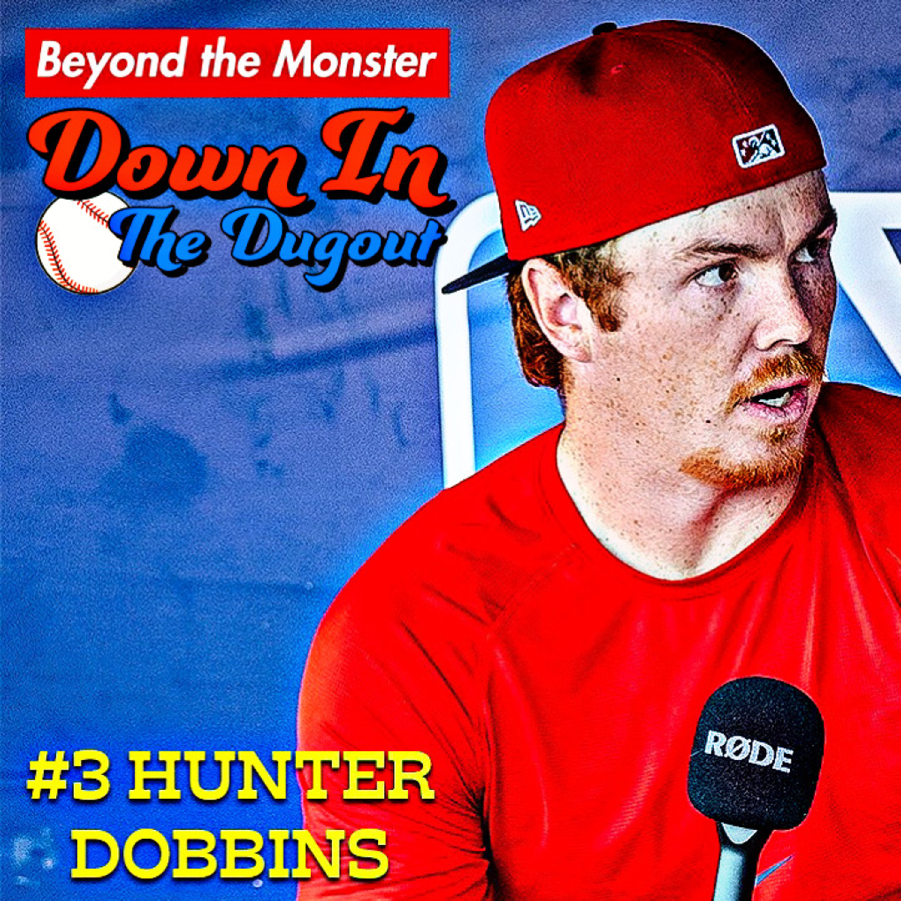 Down in the Dugout Podcast: Red Sox pitching prospect Hunter Dobbins episode artwork