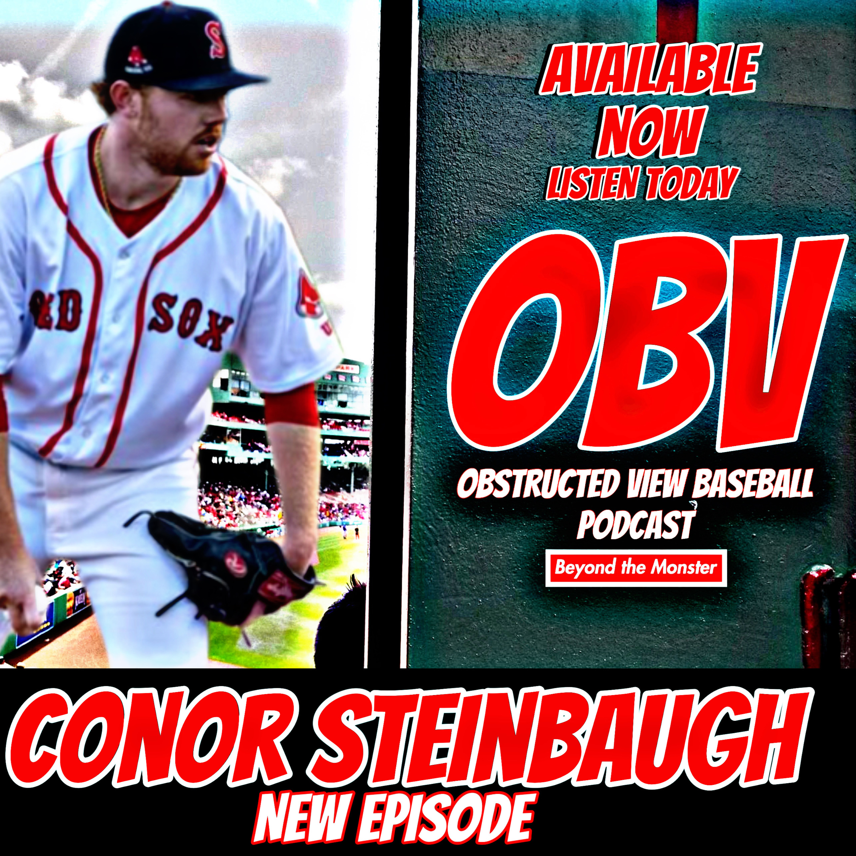 Obstructed View Baseball Podcast: Red Sox minor league pitcher Conor Steinbaugh episode artwork