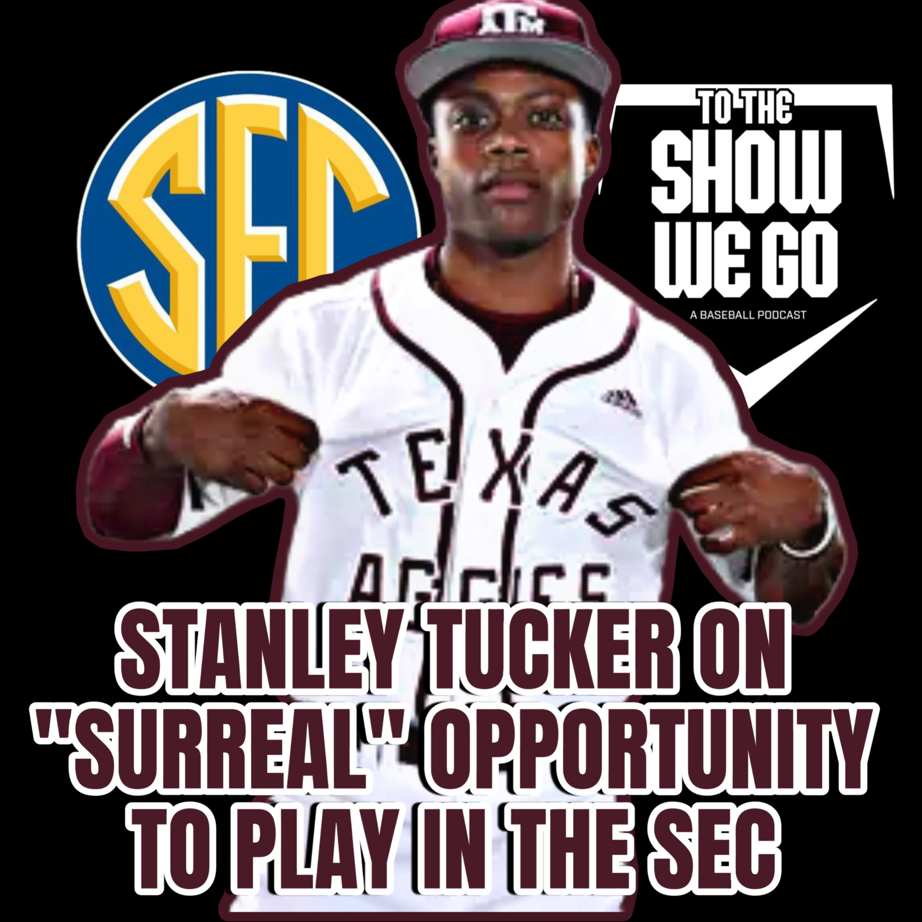 Red Sox prospect Stanley Tucker on SEC Baseball & Texas A&M episode artwork