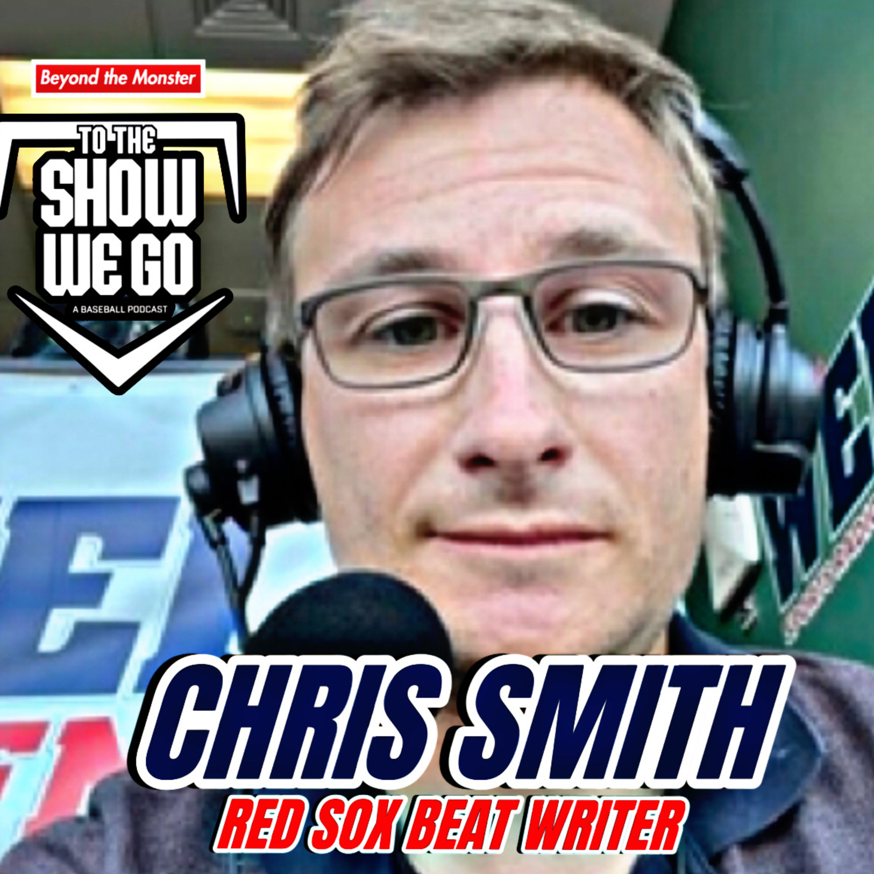 MassLive.com's Red Sox beat writer Christopher Smith episode artwork