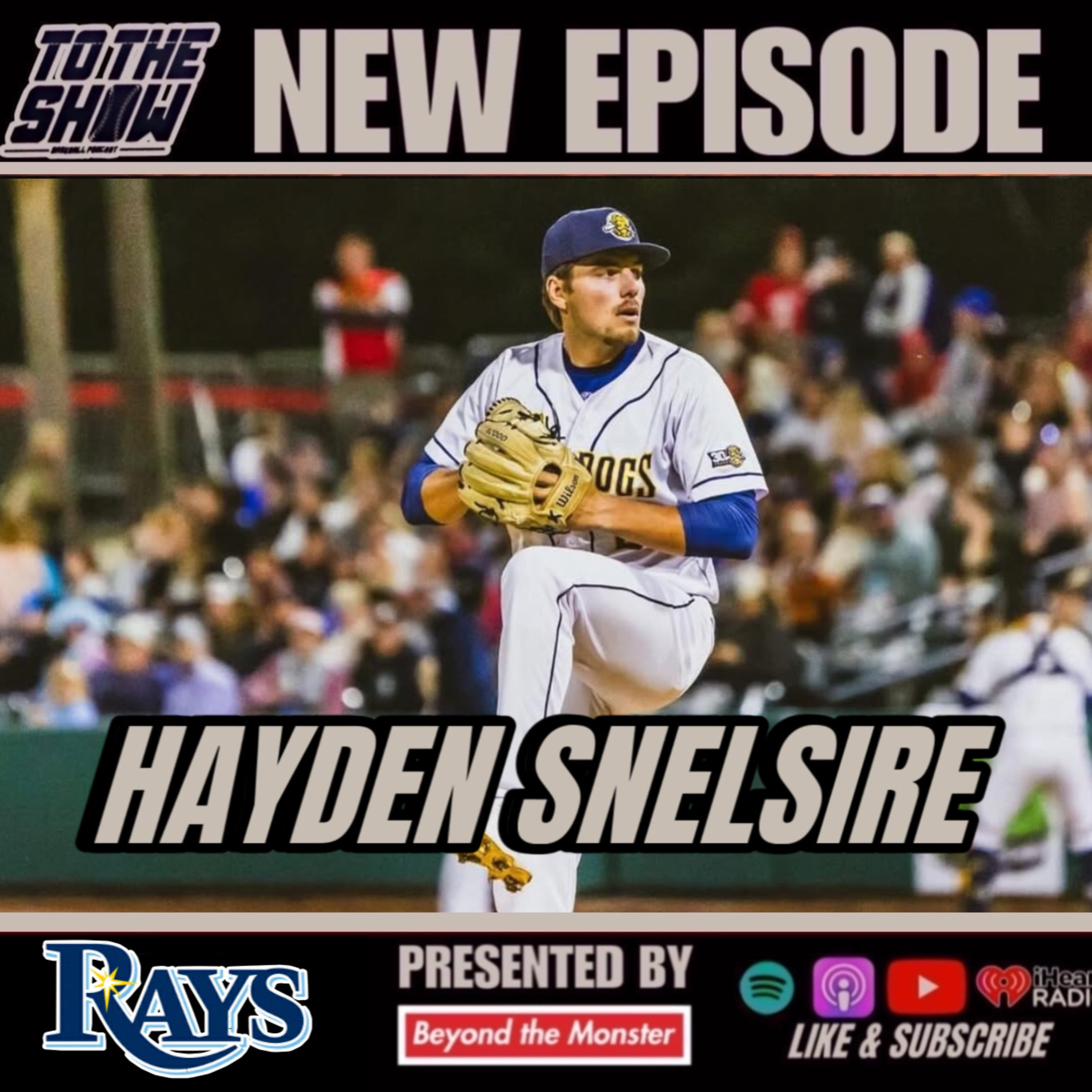 Tampa Bay Rays Prospect Off to HOT Start: An Interview with Hayden Snelsire episode artwork