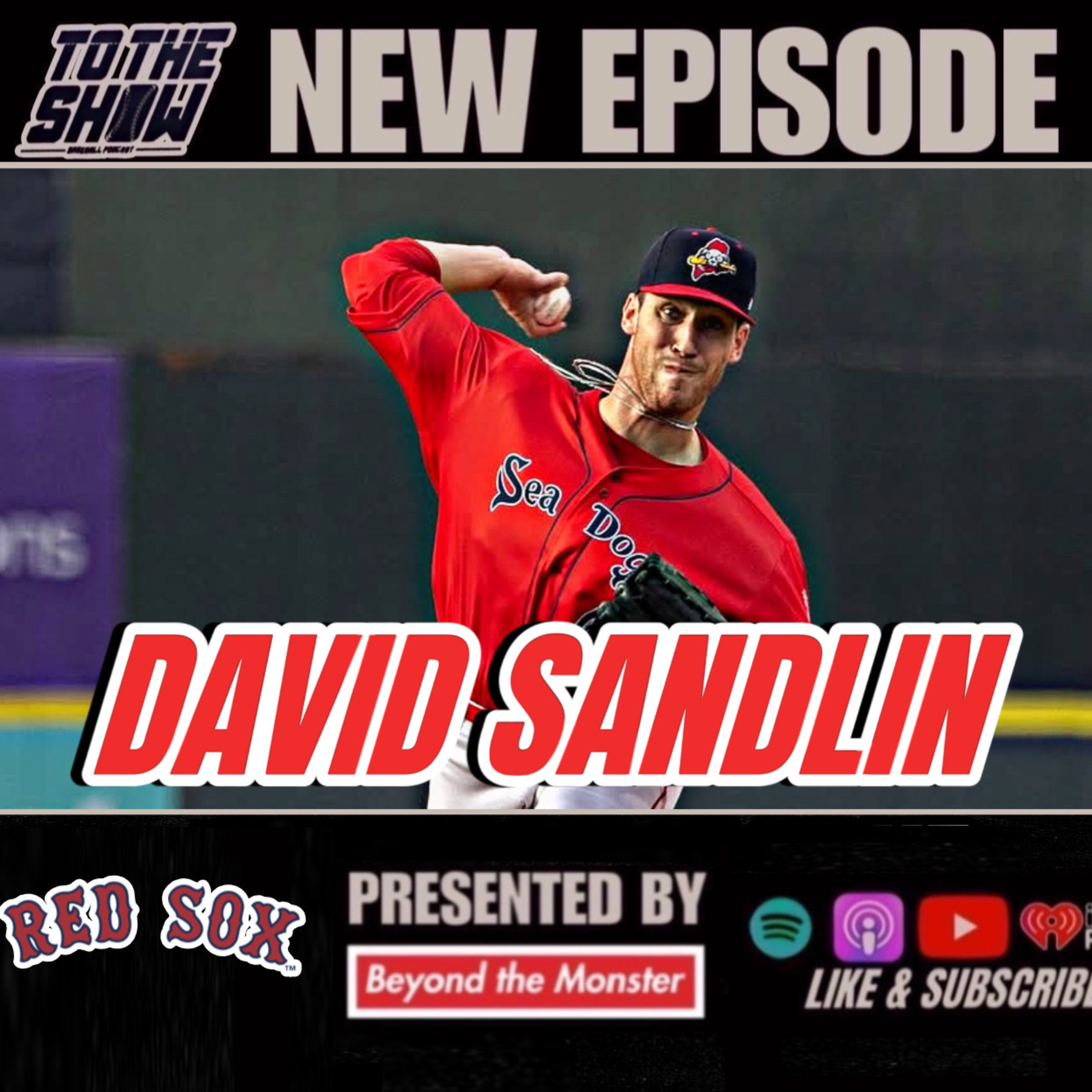 Red Sox Pitching Prospect ON FIRE! An Interview with David Sandlin episode artwork