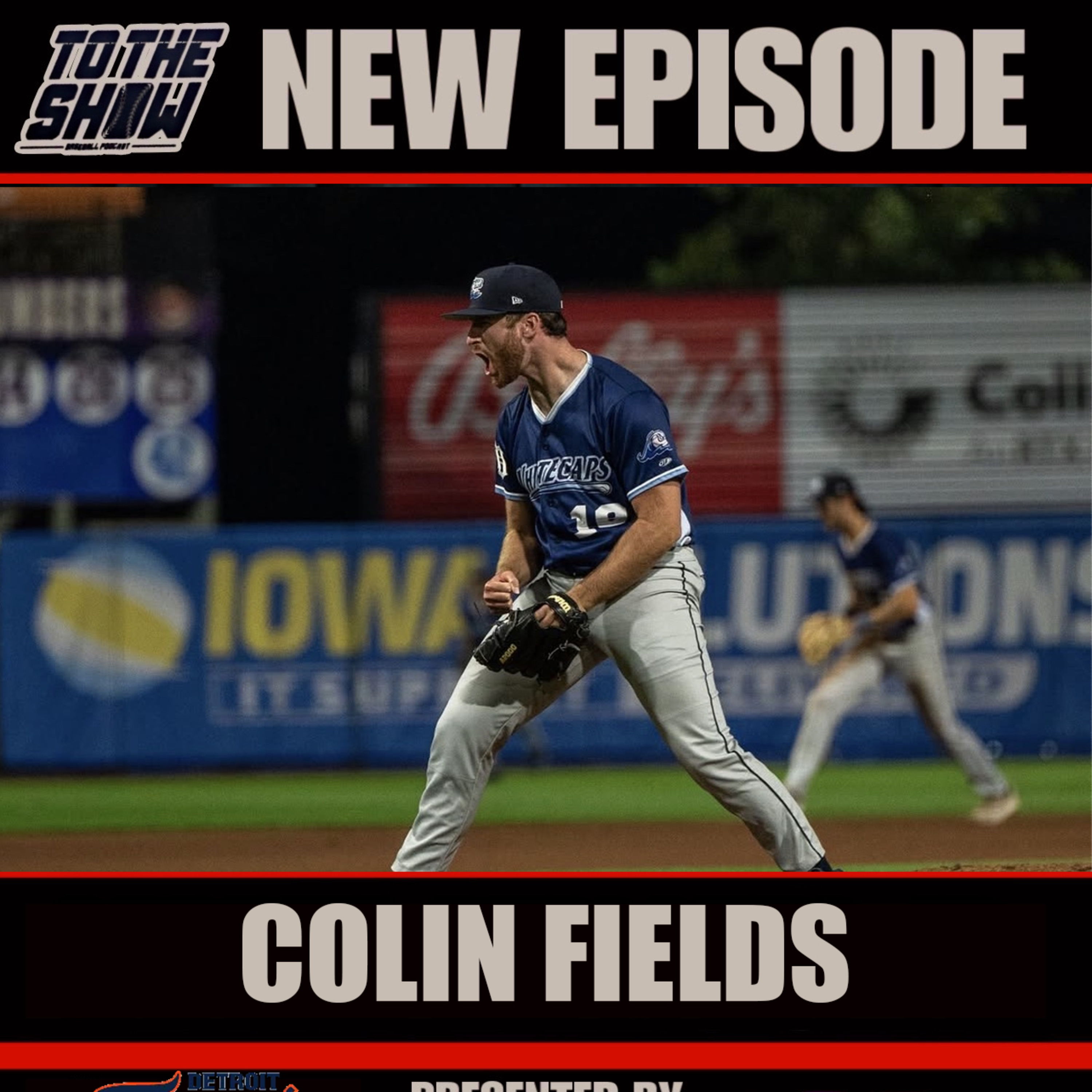 Tigers Pitching Prospect Earns High-A All Star Nod! An Interview with Colin Fields episode artwork