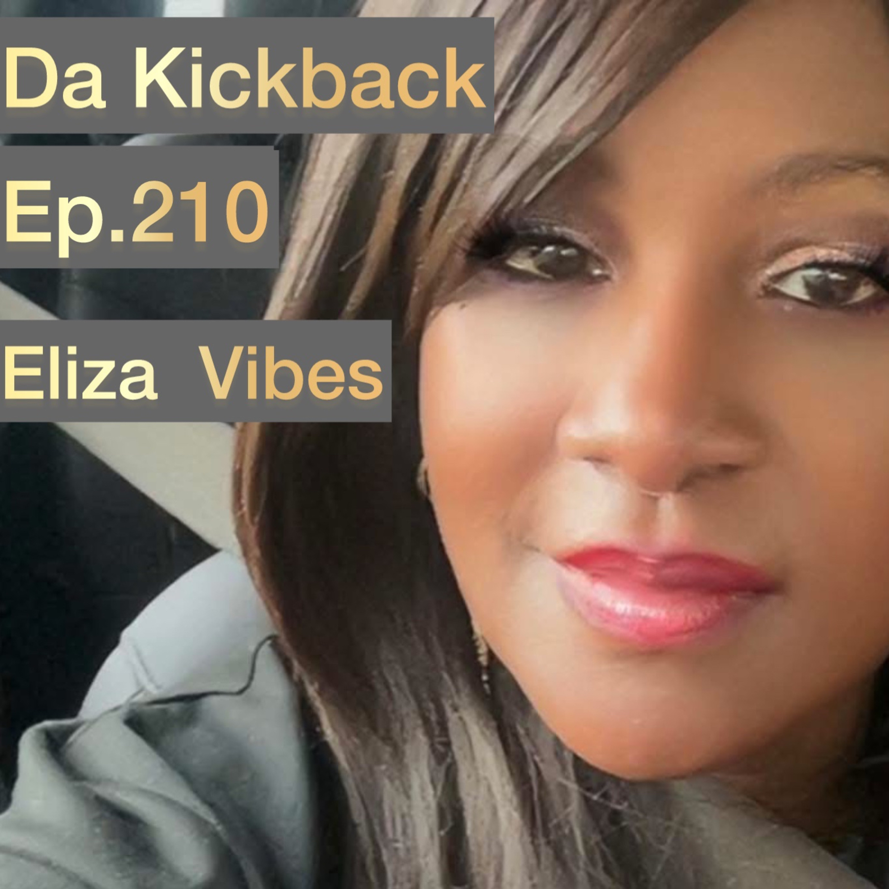 Ep.210 Eliza Positive Vibes episode artwork