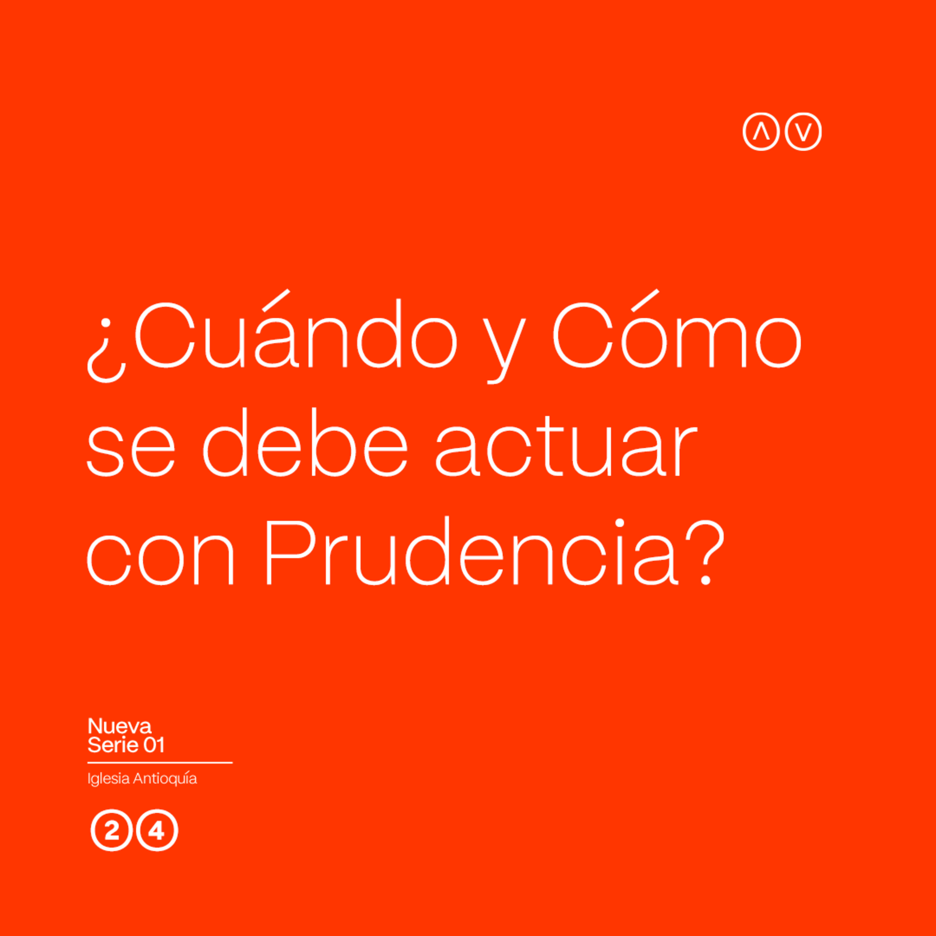 ¿Cuándo y Cómo se Debe Actuar con Prudencia? episode artwork