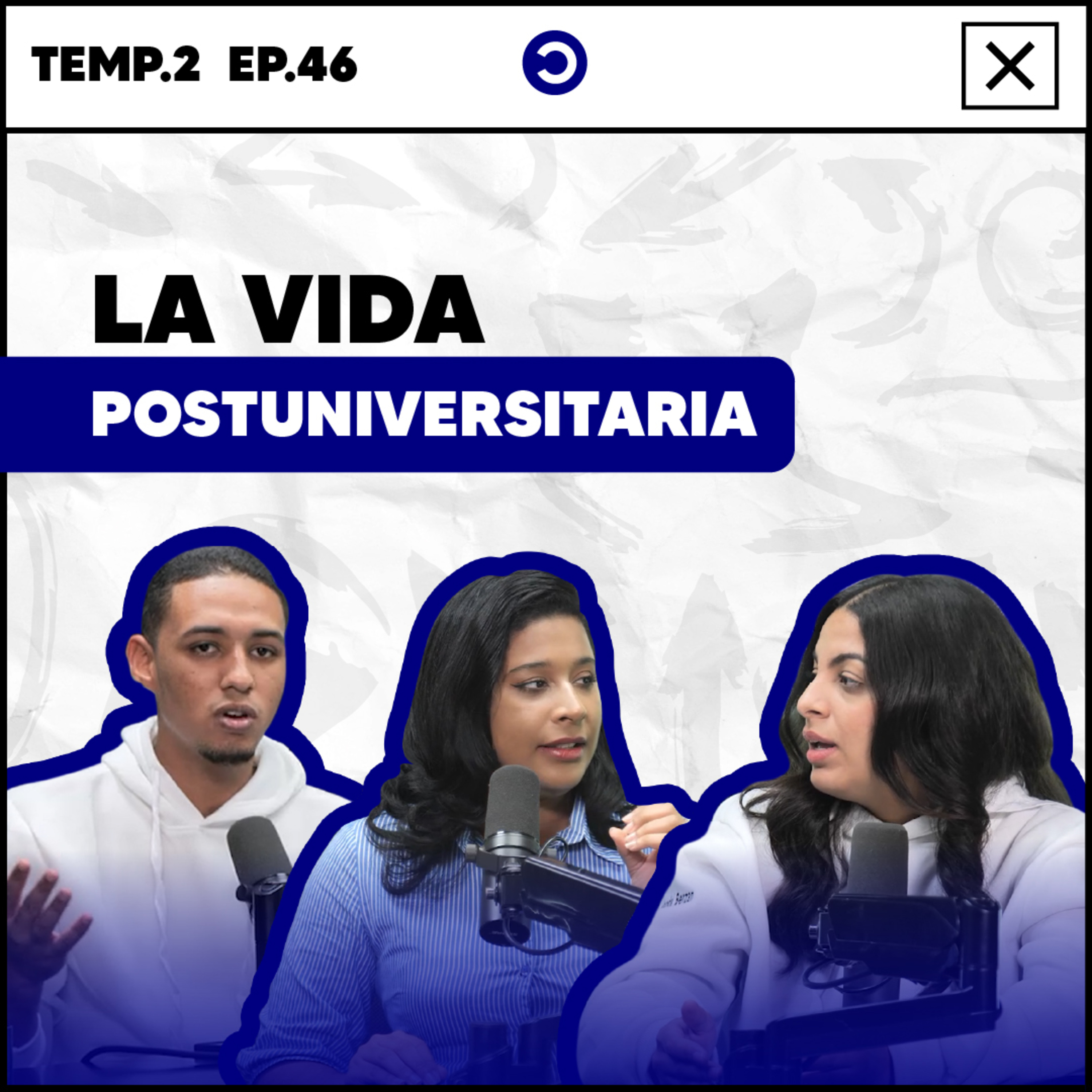 ¡TERMINÉ LA UNIVERSIDAD! ¿Y AHORA QUÉ?  episode artwork
