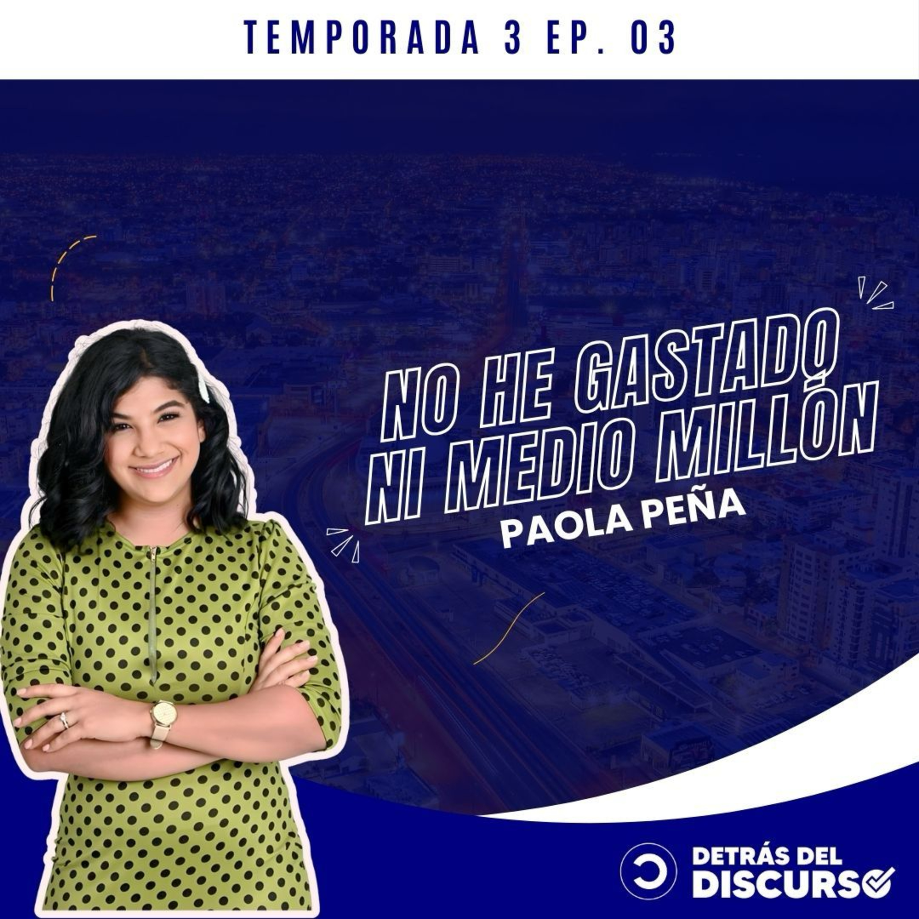 “LA PASTORA DE LOS DELINCUENTES” - PAOLA PEÑA ALMONTE episode artwork