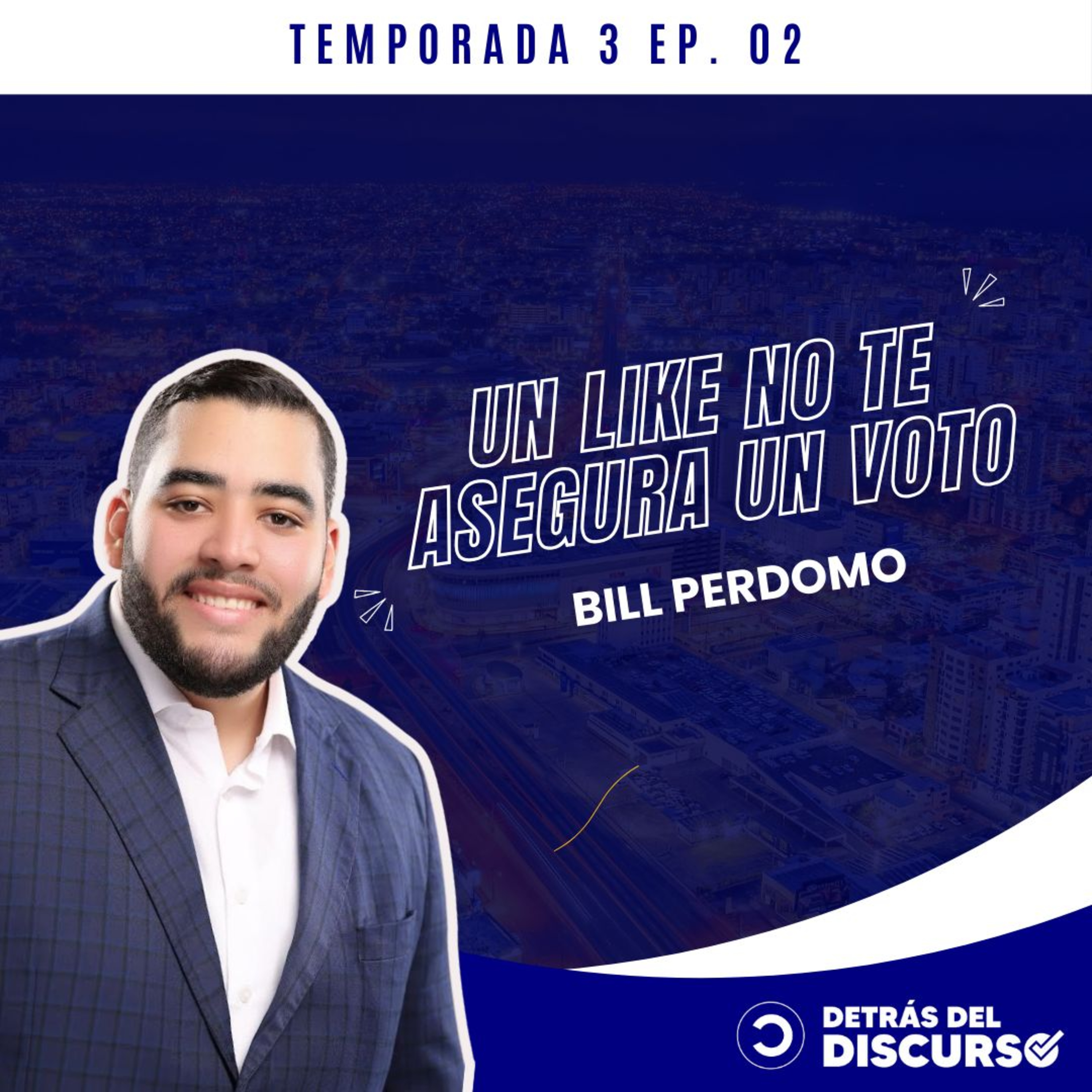"MI MAYOR LOGRO HA SIDO CONVERTIRME EN UN BUEN ABOGADO" - BILL PERDOMO episode artwork