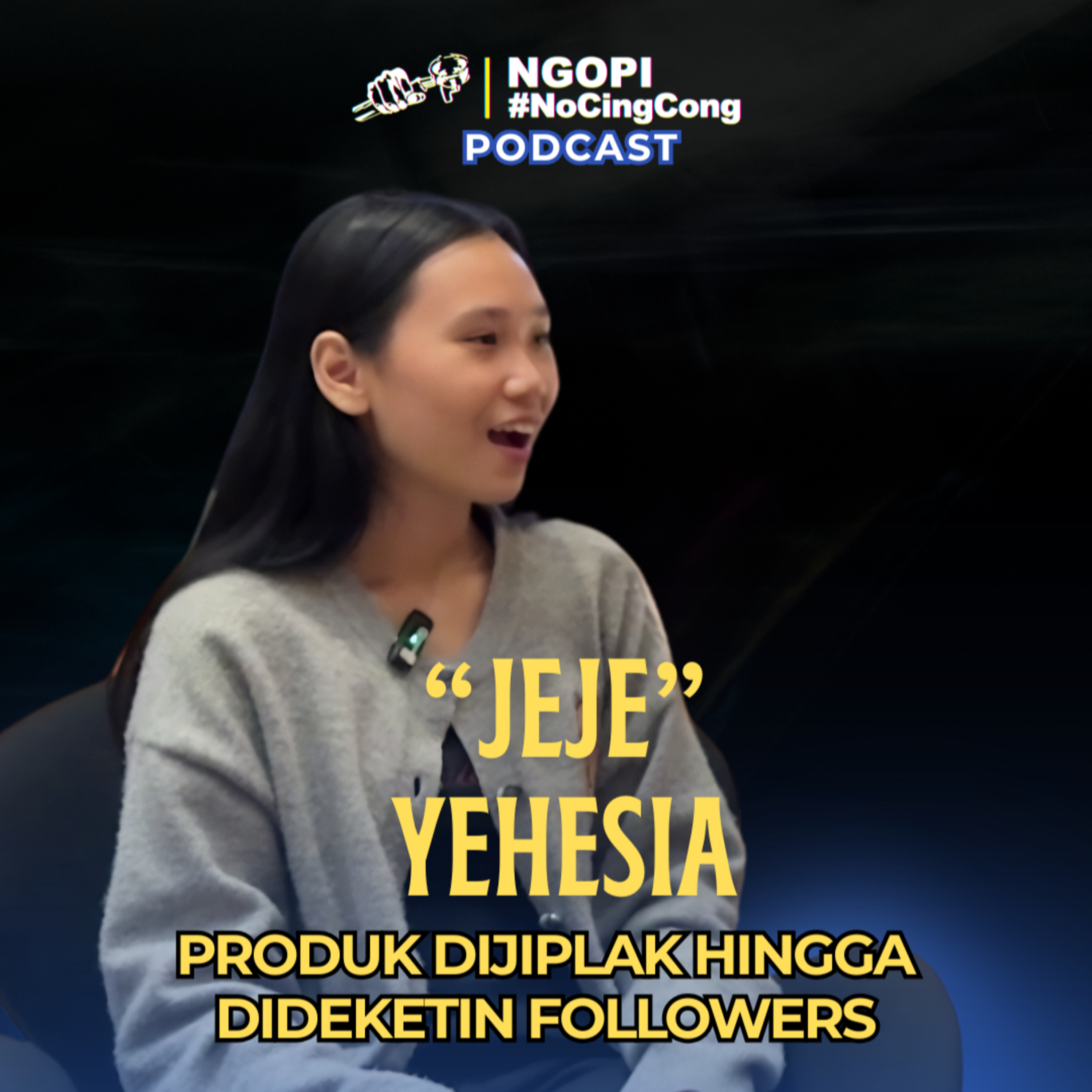 PRODUK DIJIPLAK HINGGA DIMODUSIN FOLLOWERS!!! || "JEJE" YEHESIA, SPICCO PRINCESS episode artwork