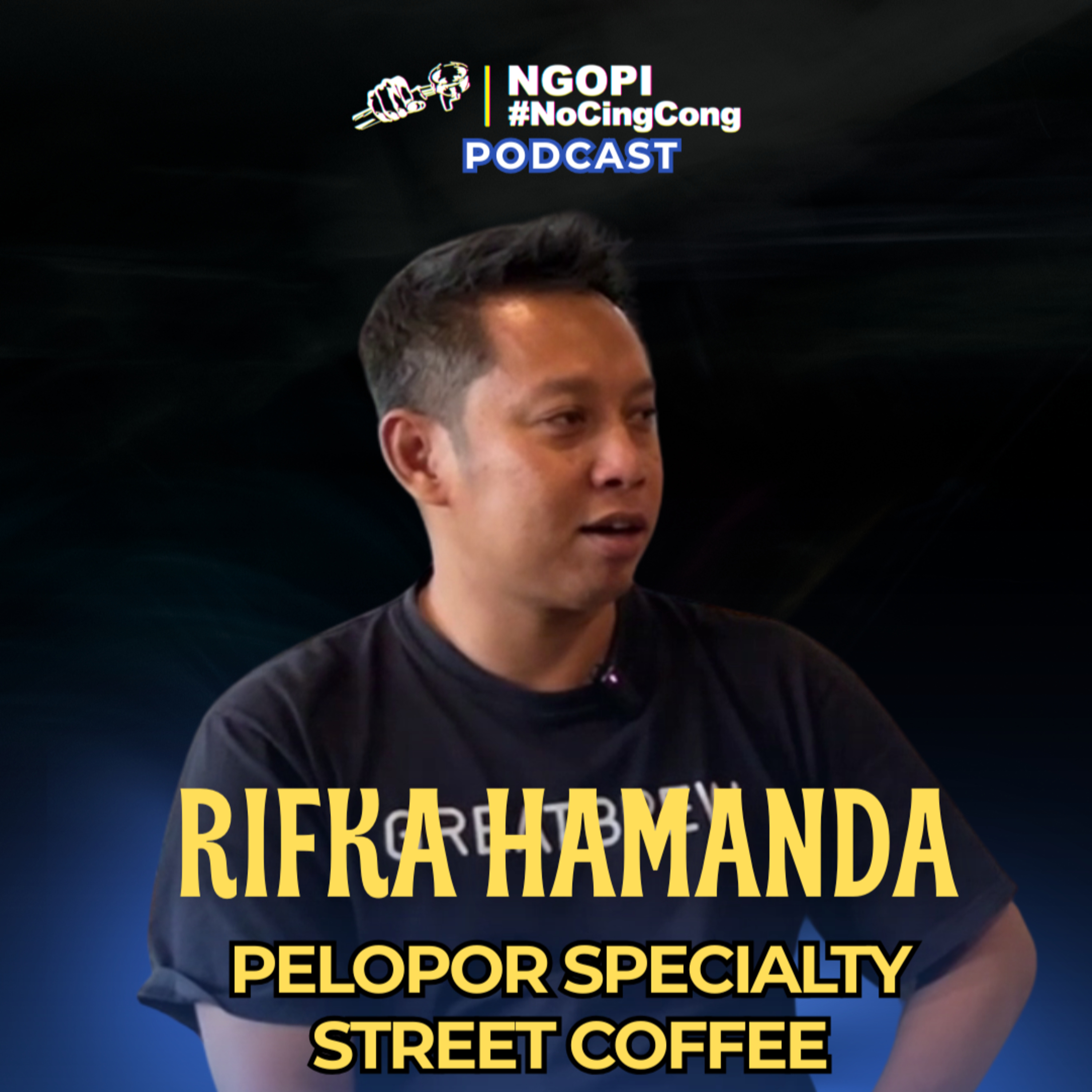 PELOPOR SPECIALTY STREET COFFEE || RIFKA BC STREET COFFEE episode artwork