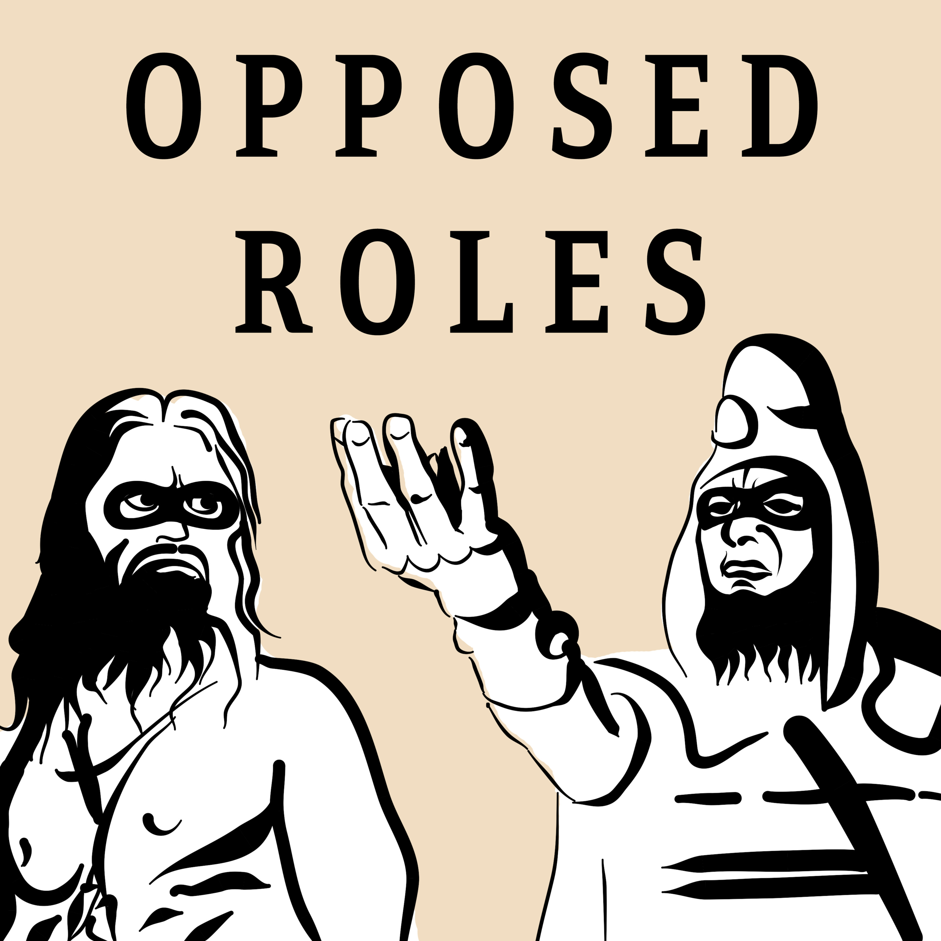 Opposed Roles