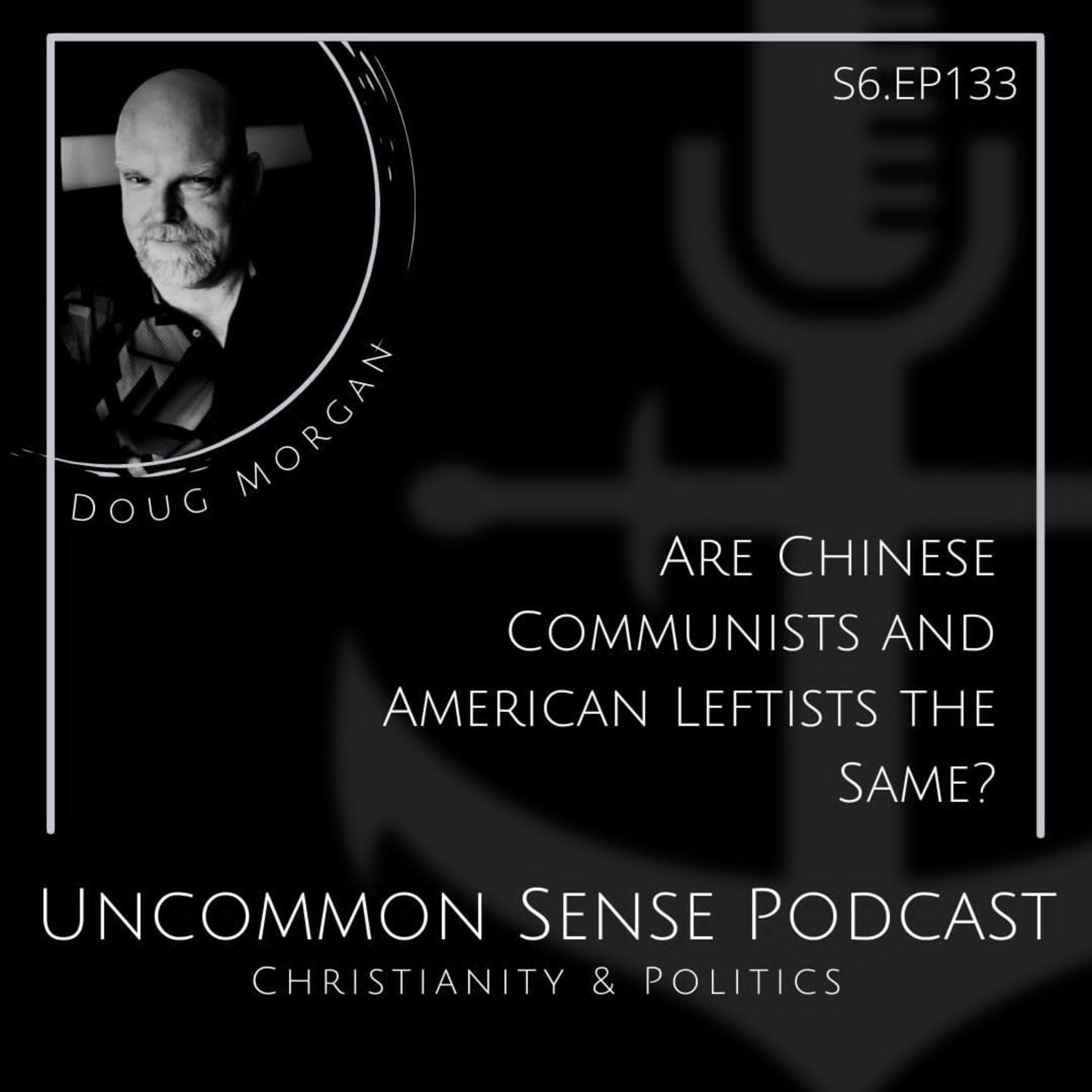 Are Chinese Communists and American Leftists the Same? episode artwork