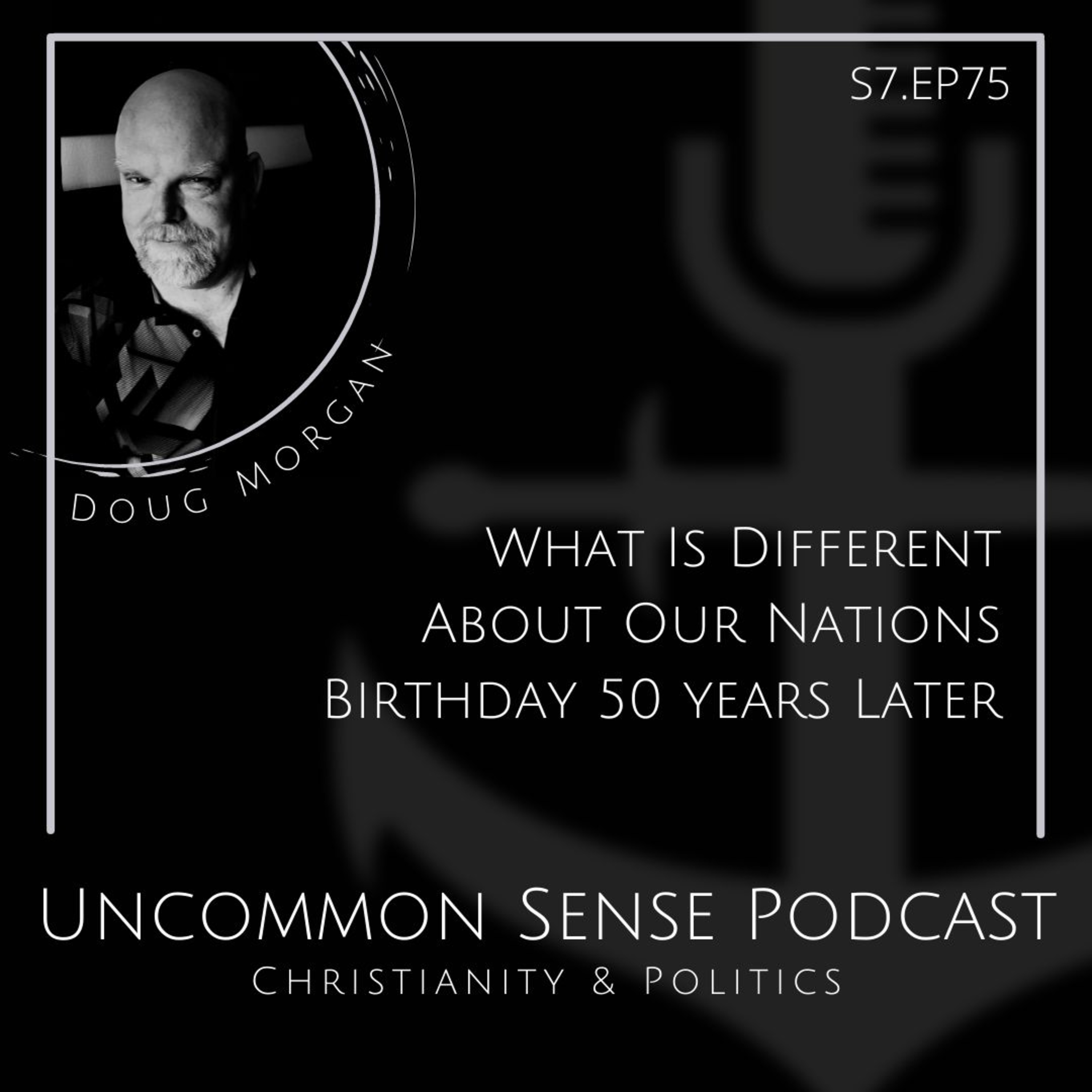What Is Different About Our Nations Birthday 50 years Later episode artwork