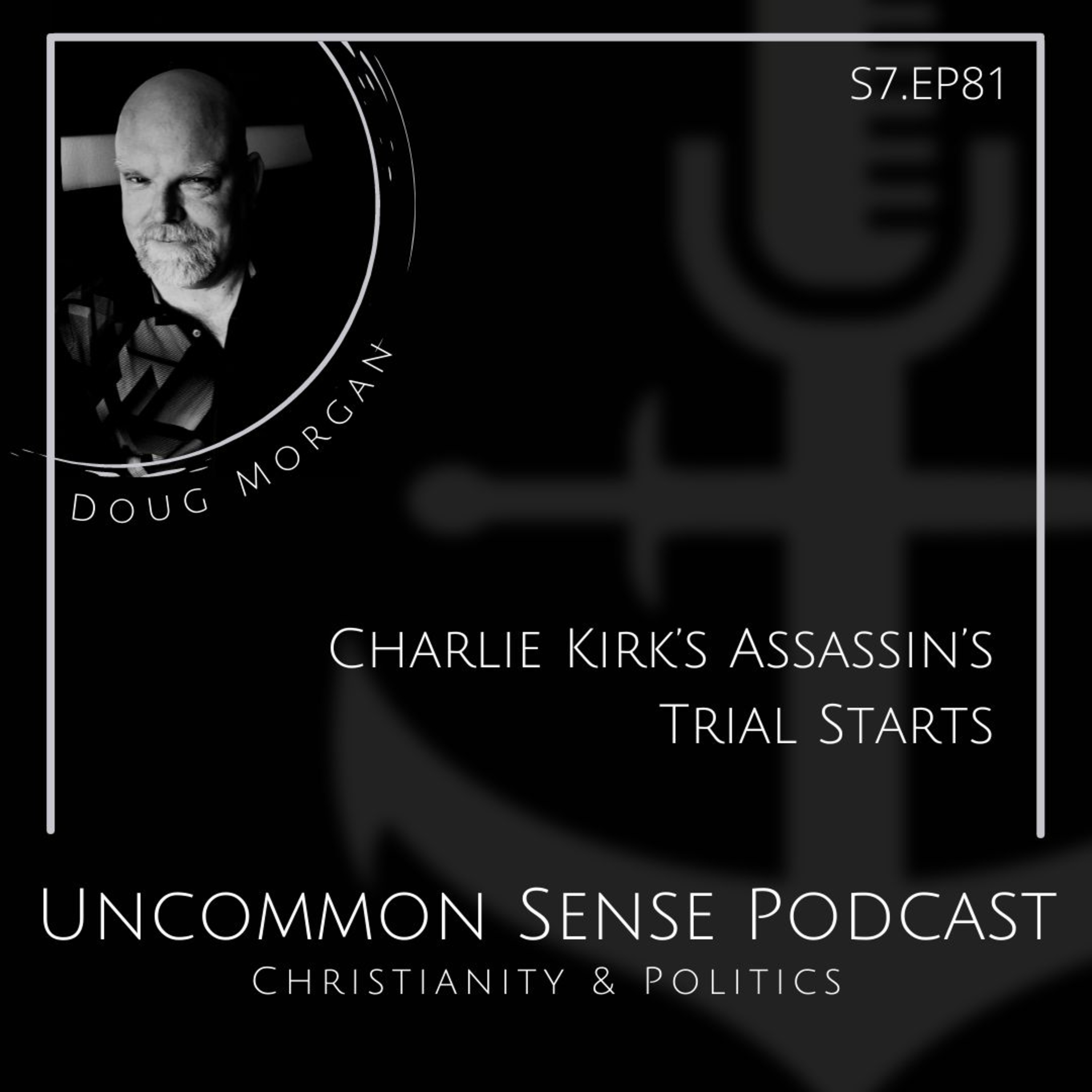 Charlie Kirk’s Assassin’s Trial Starts episode artwork