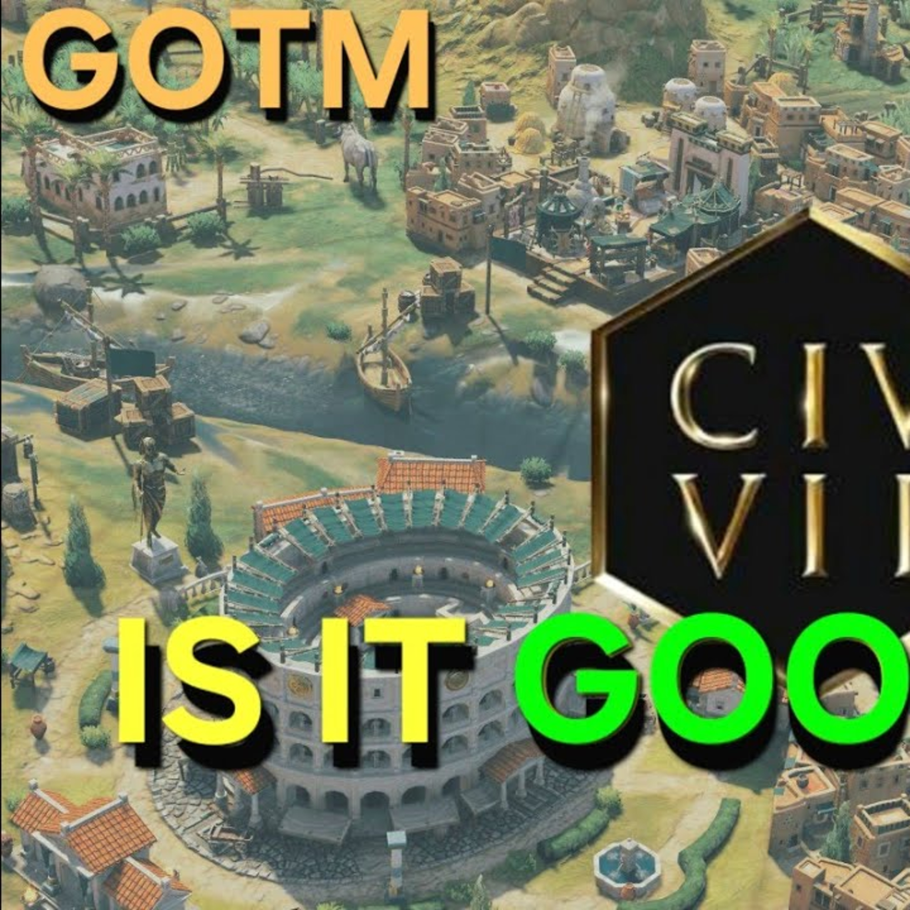 Is Civilization VII Worth Your Time Yet? - Game of the Month June 2026 episode artwork