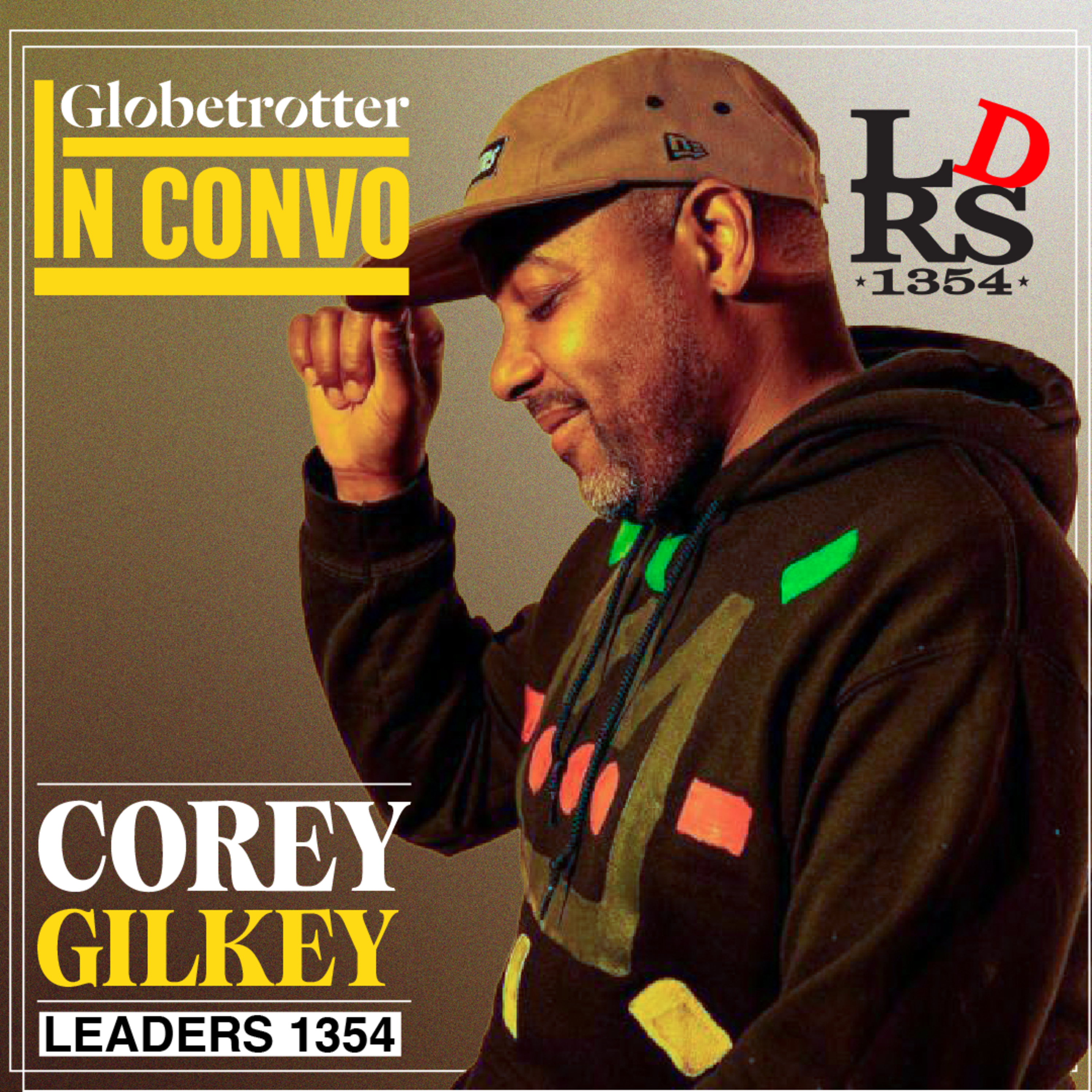 Corey Gilkey of Leaders 1354 on Community, Culture & Commerce. episode artwork