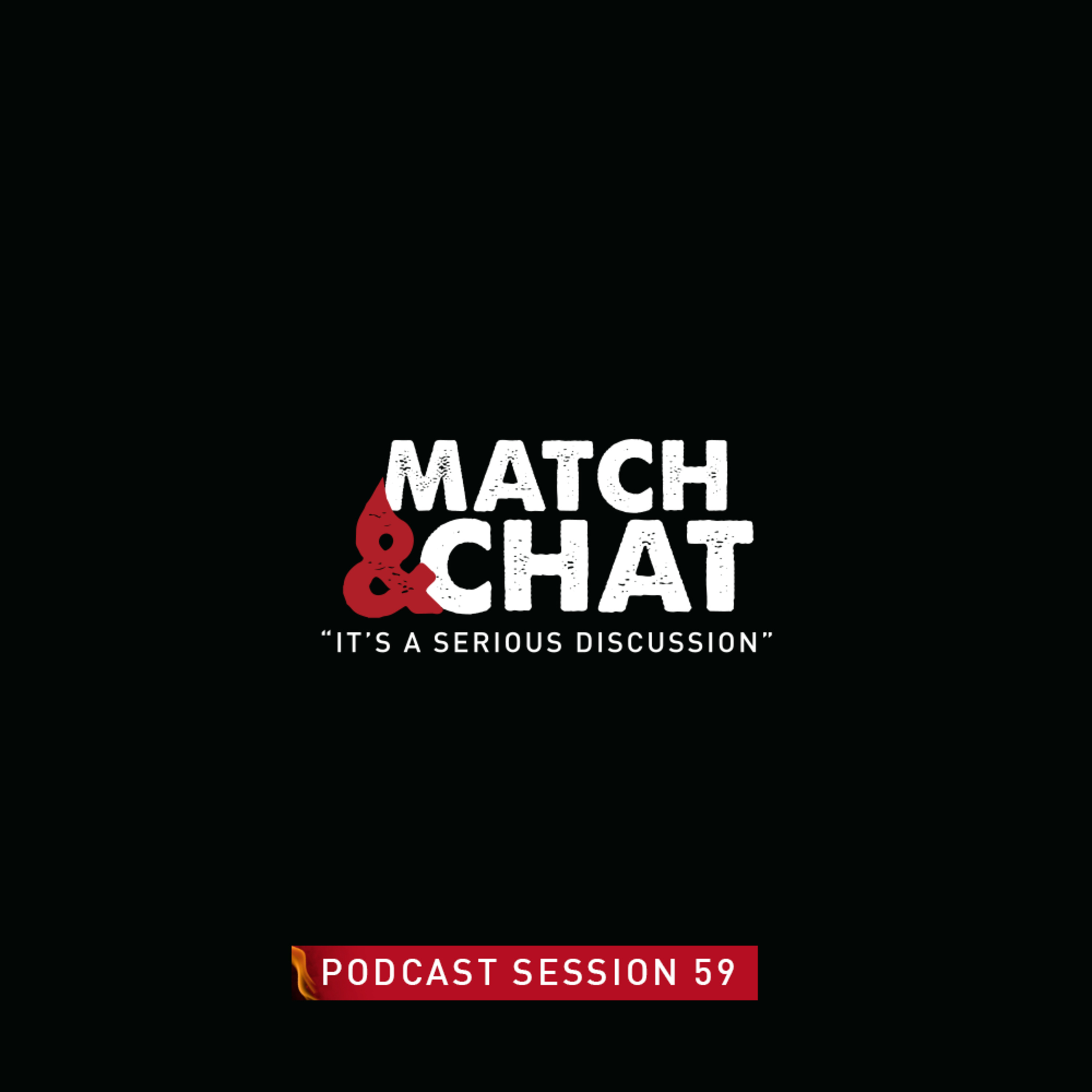 M&C Podcast Session 59