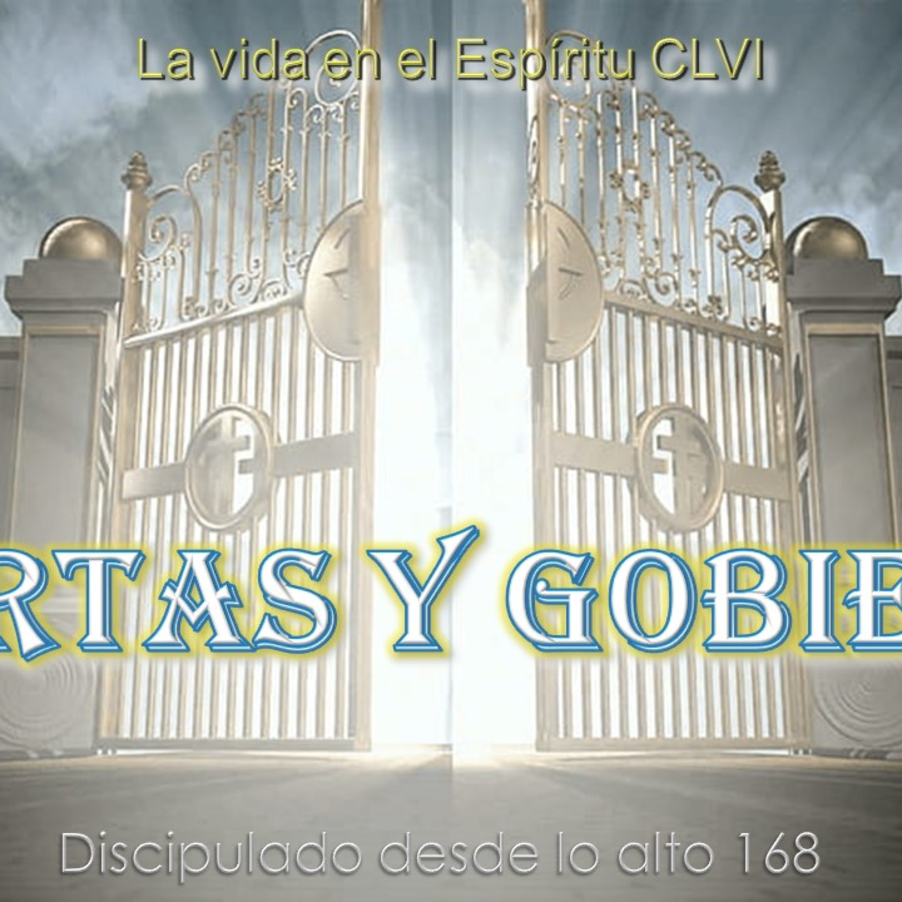 La vida en el Espíritu CLVI: Puertas y Gobierno episode artwork