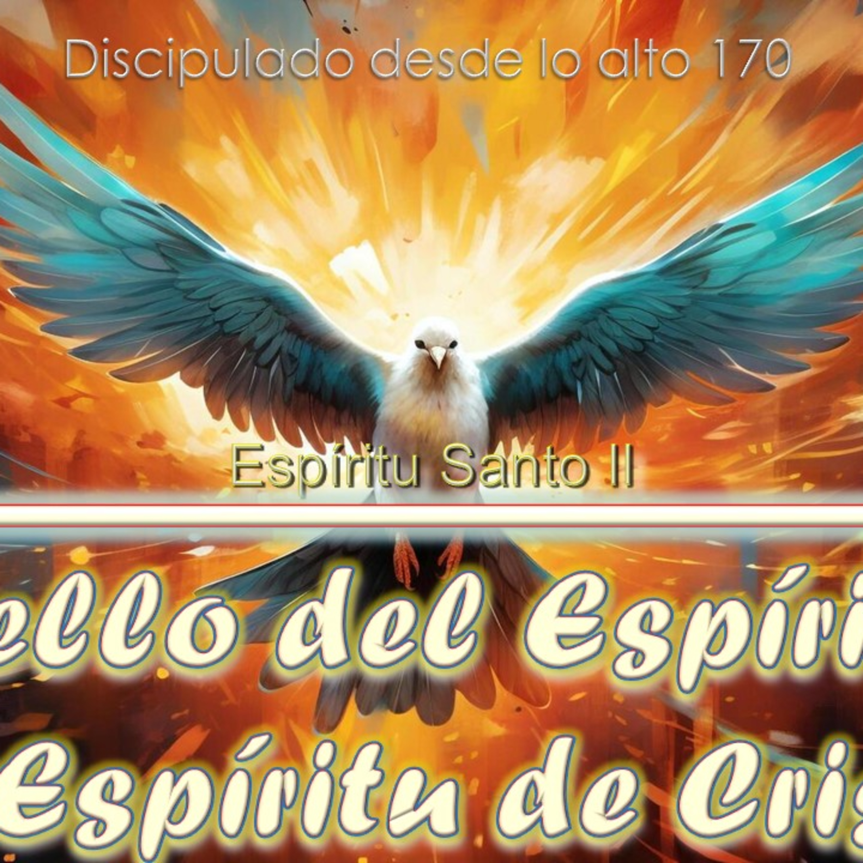 Espíritu Santo II: El sello del Espíritu y el Espiritu de Cristo episode artwork