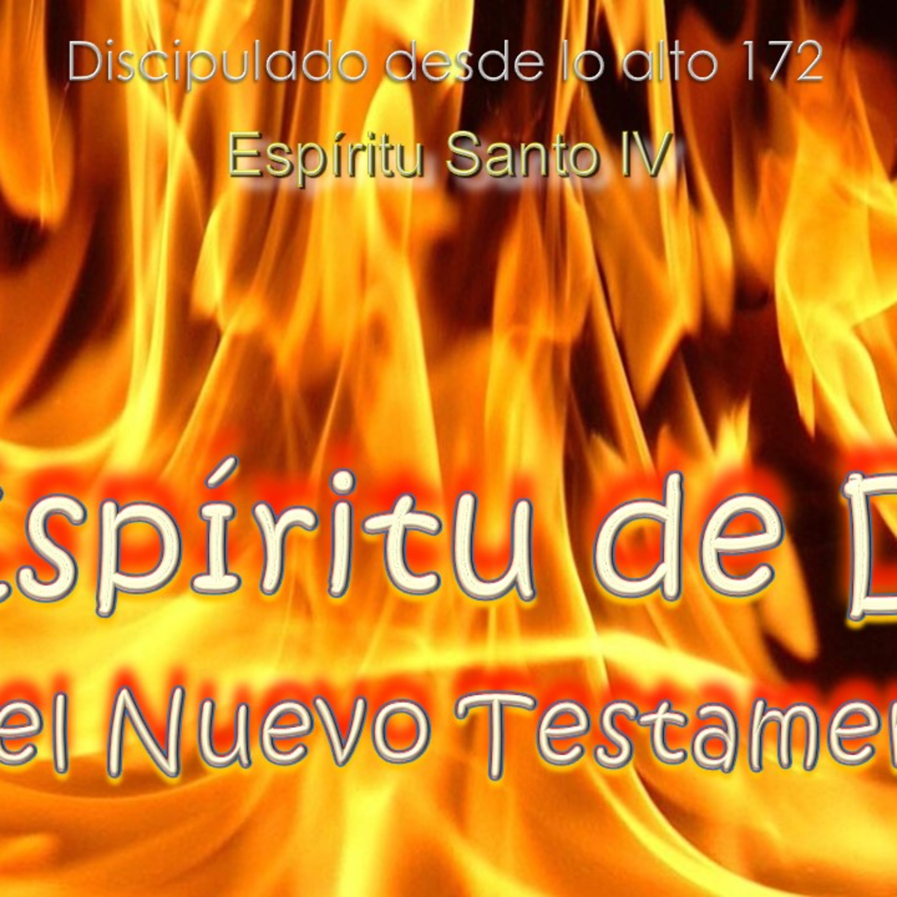 Espíritu Santo IV: El Espíritu de Dios en el Nuevo Testamento episode artwork