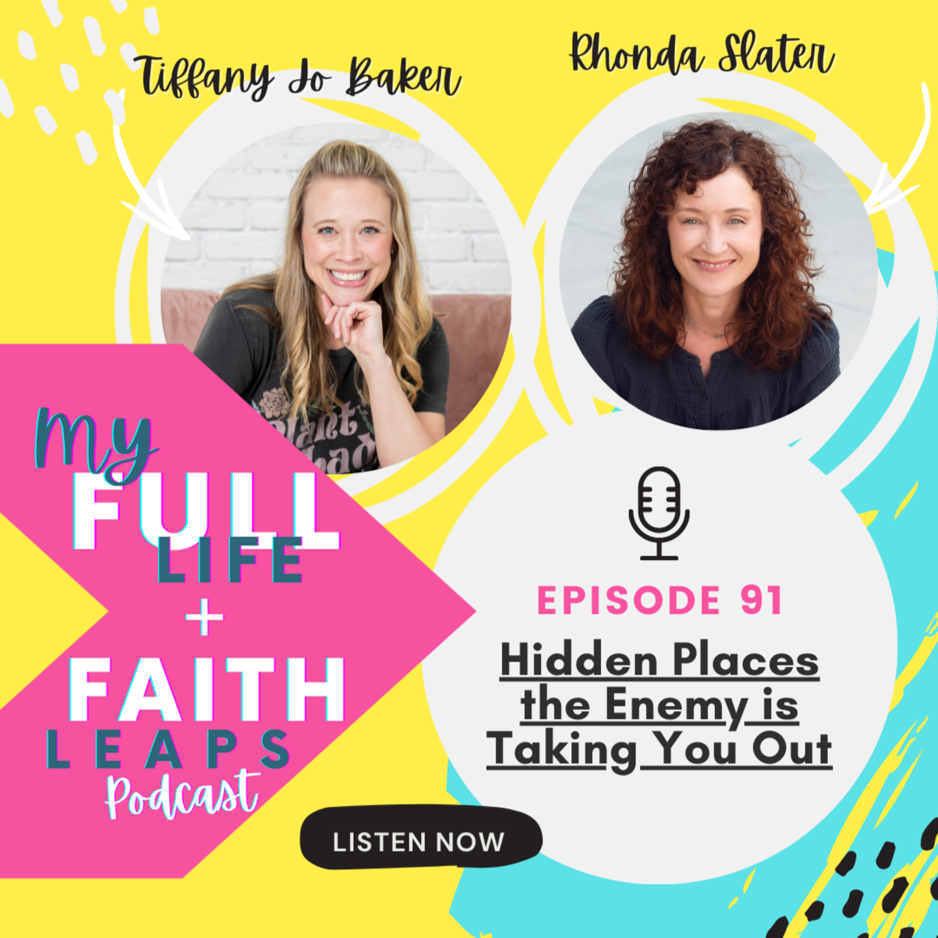 091 - Hidden Places the Enemy is Taking You Out with Rhonda Slater episode artwork