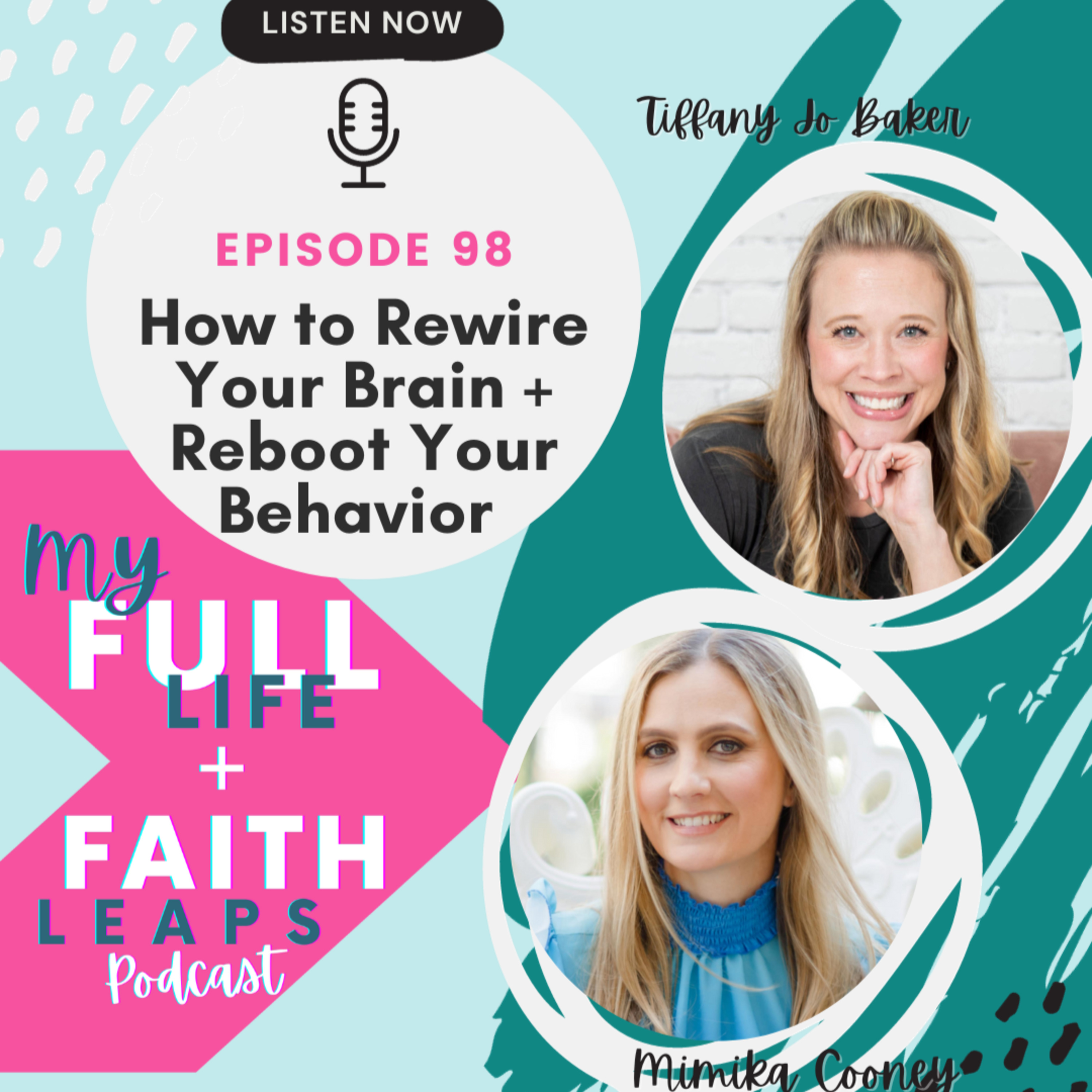 My Full Life + Faith Leaps Podcast with Tiffany Jo Baker