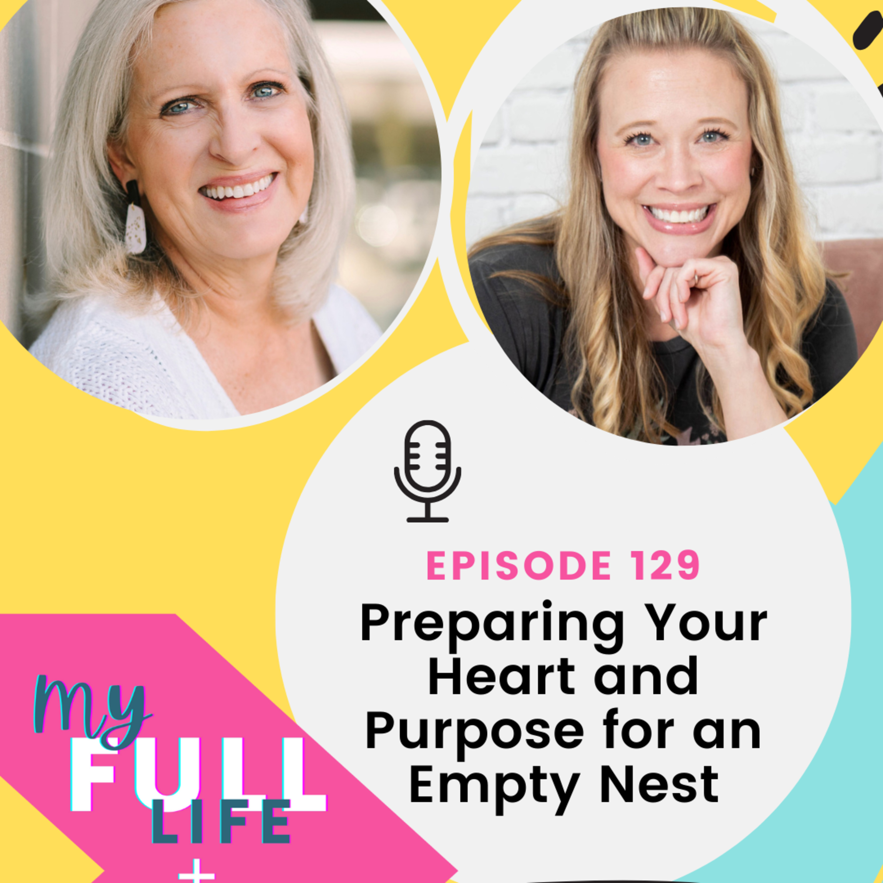 My Full Life + Faith Leaps Podcast with Tiffany Jo Baker