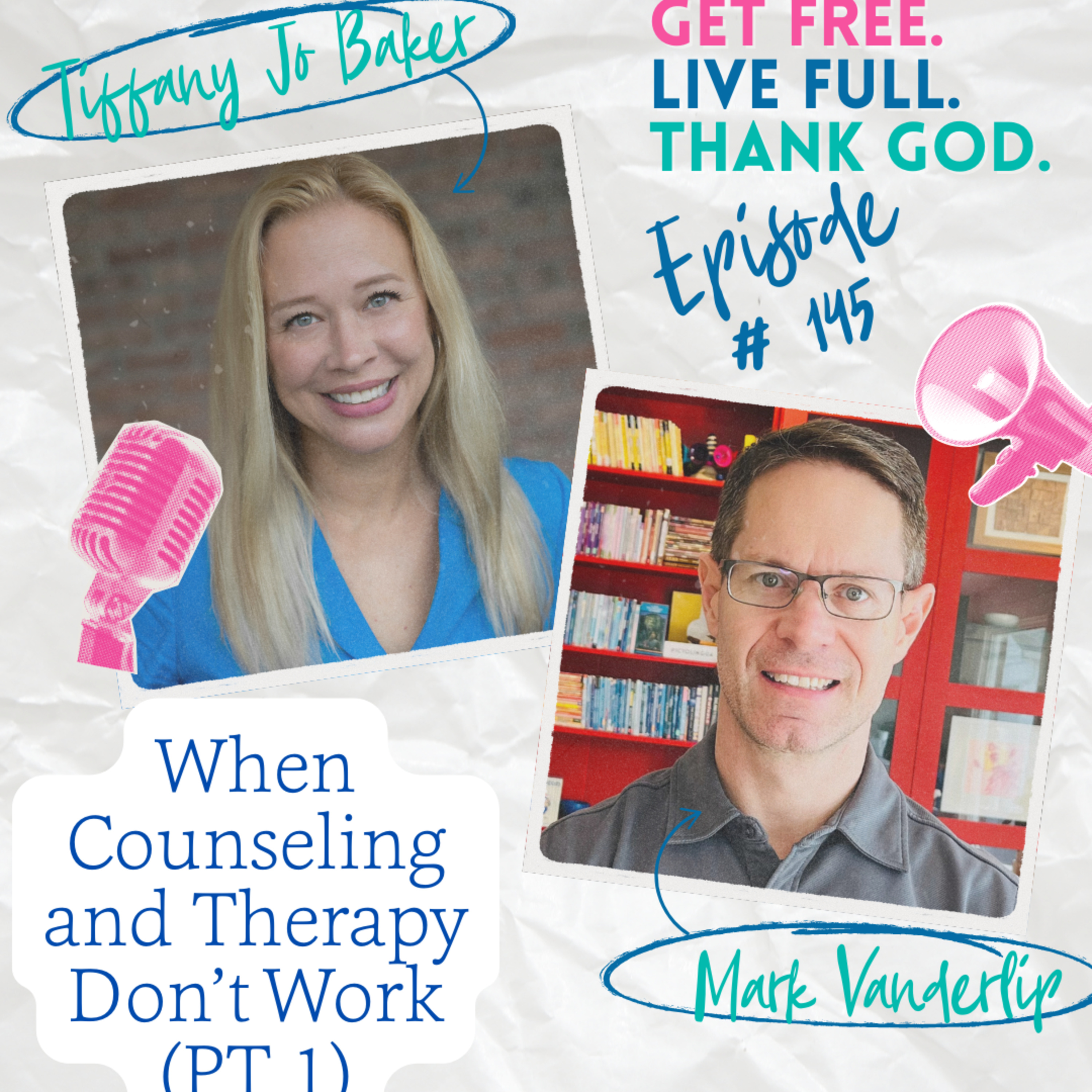 The Tiffany Jo Baker Podcast - Get FREE. Live FULL. Thank GOD.