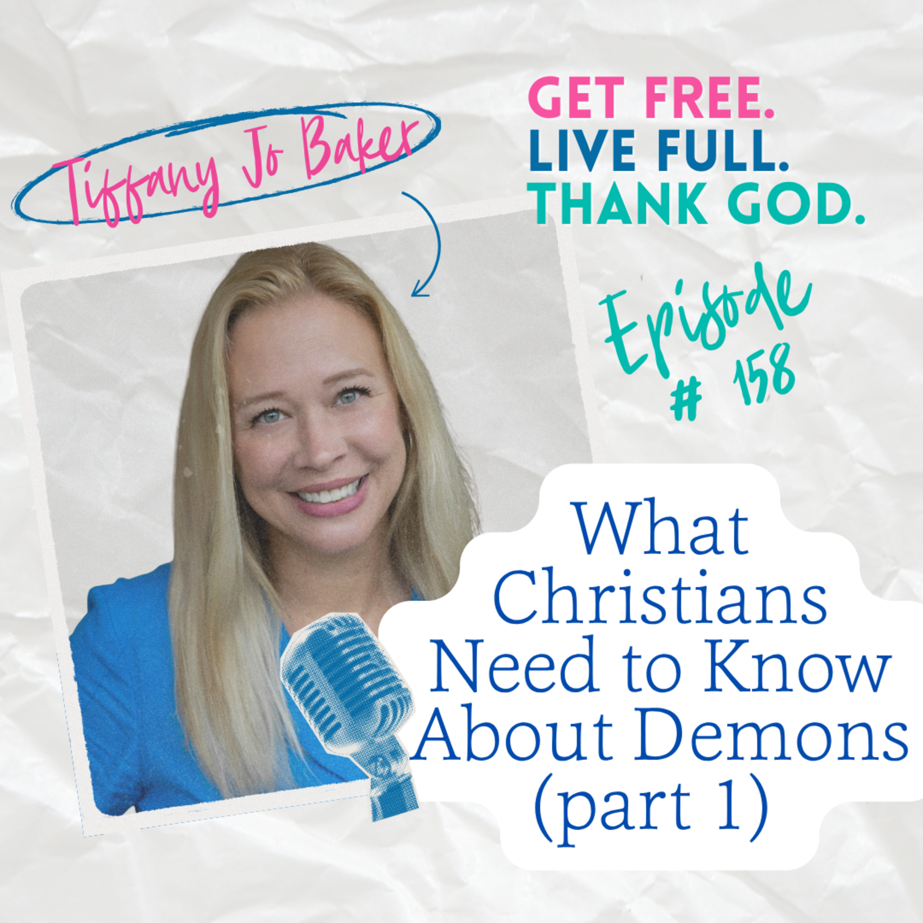 158 - What Christians Need to Know About Demons (pt 1) episode artwork