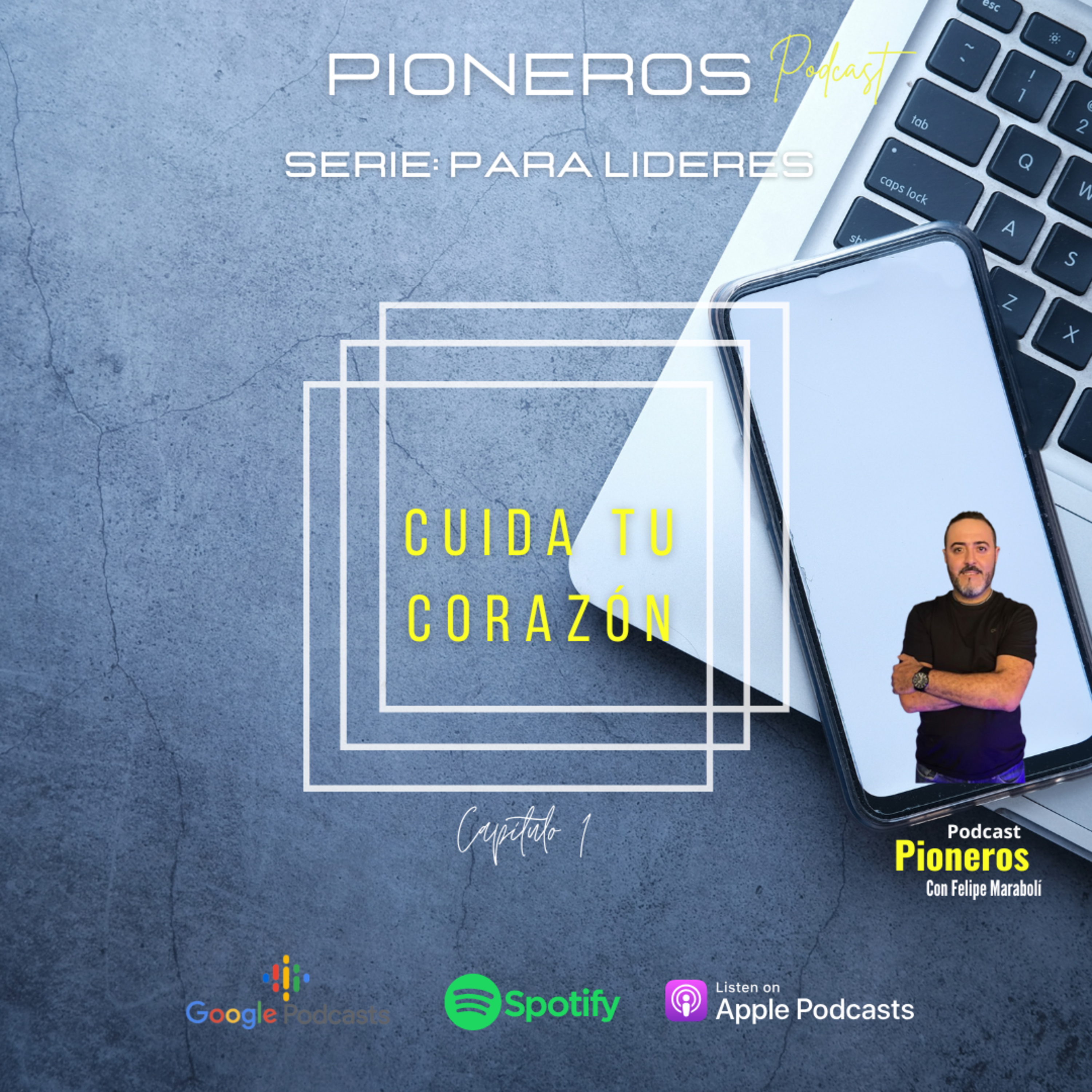 Serie para Lideres: Cuida tu corazón episode artwork