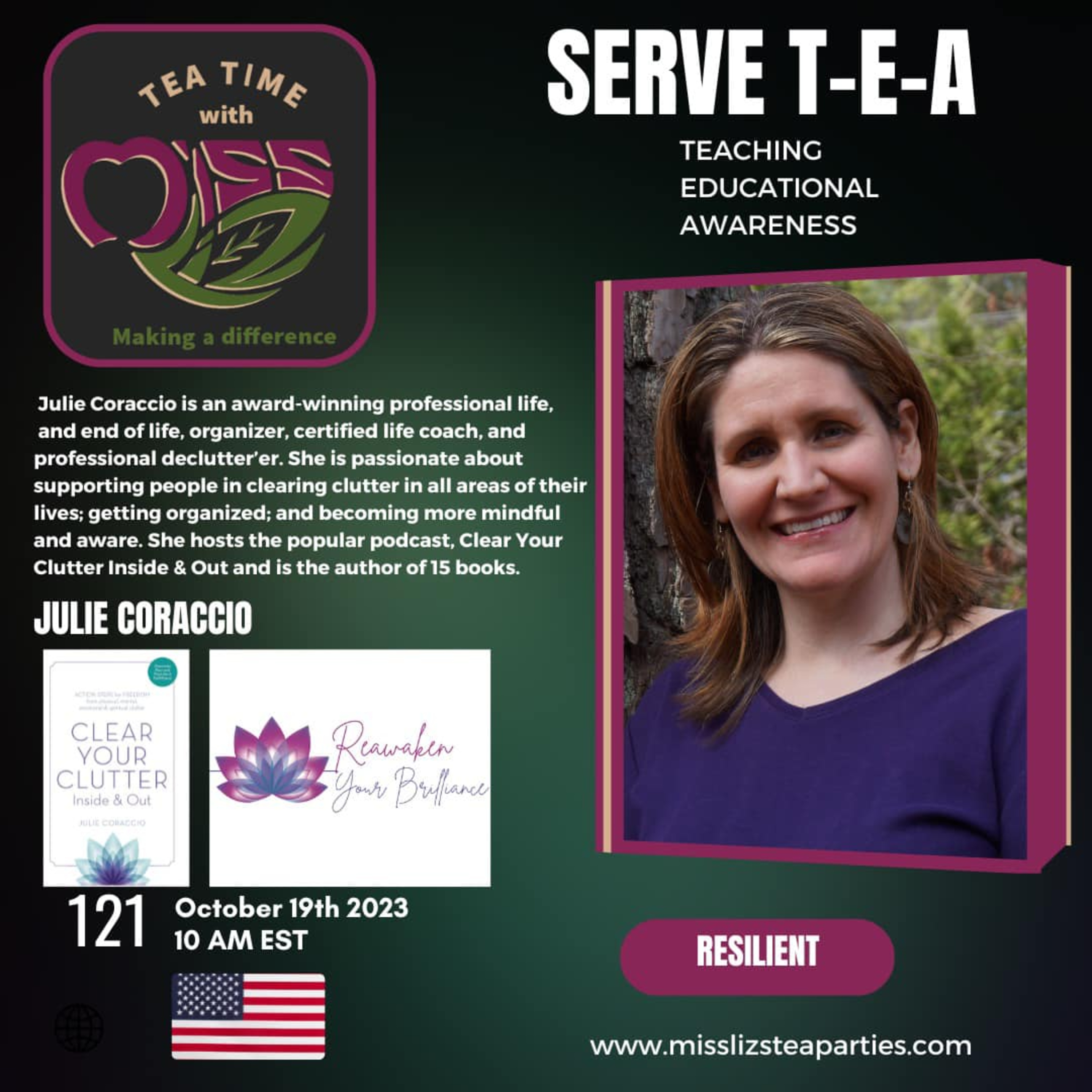 Teatime with Miss Liz T-E-A Open Discussion with Julie Coraccio Clear your Clutter episode artwork