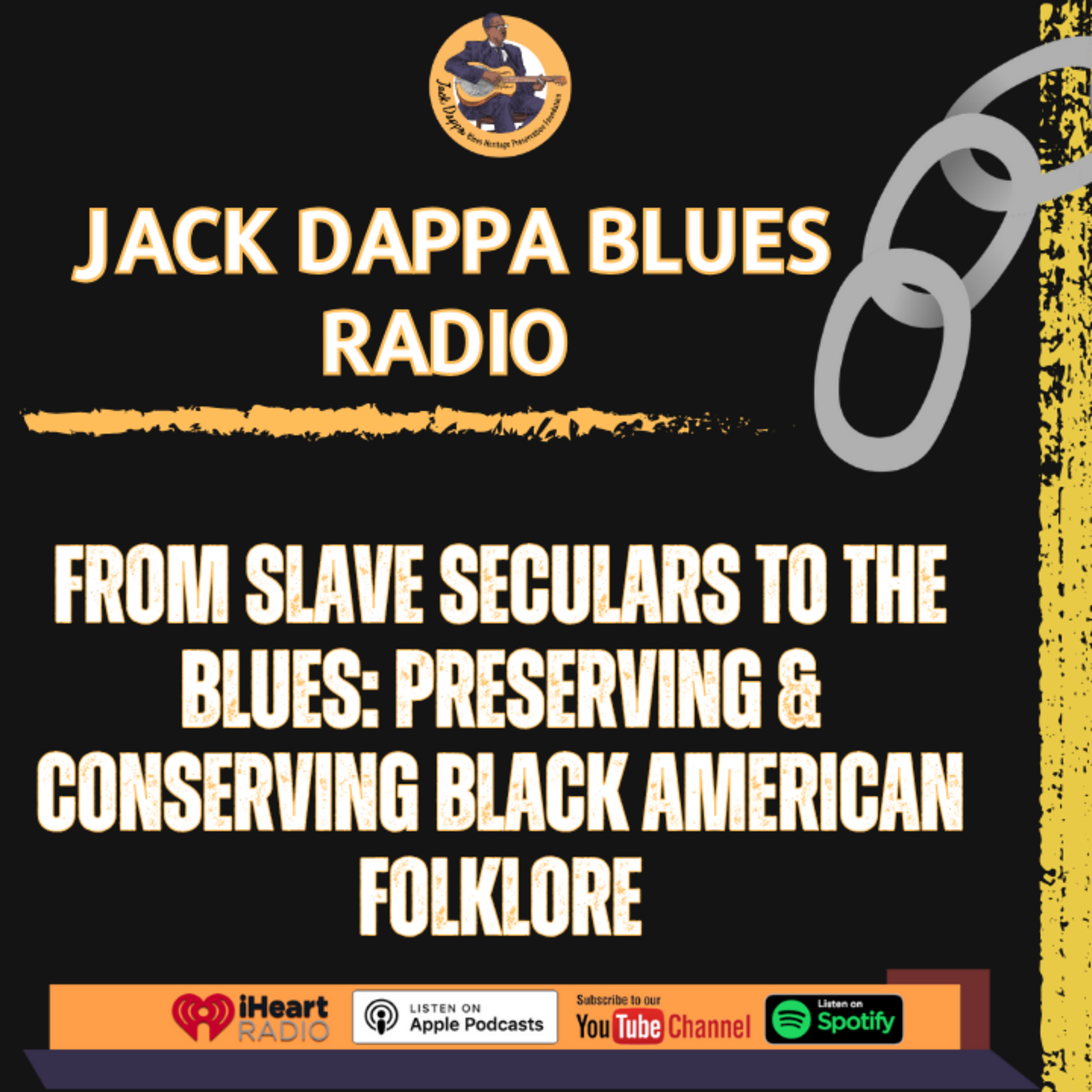 From Slave Seculars to The Blues: Preserving & Conserving Black American Folklore