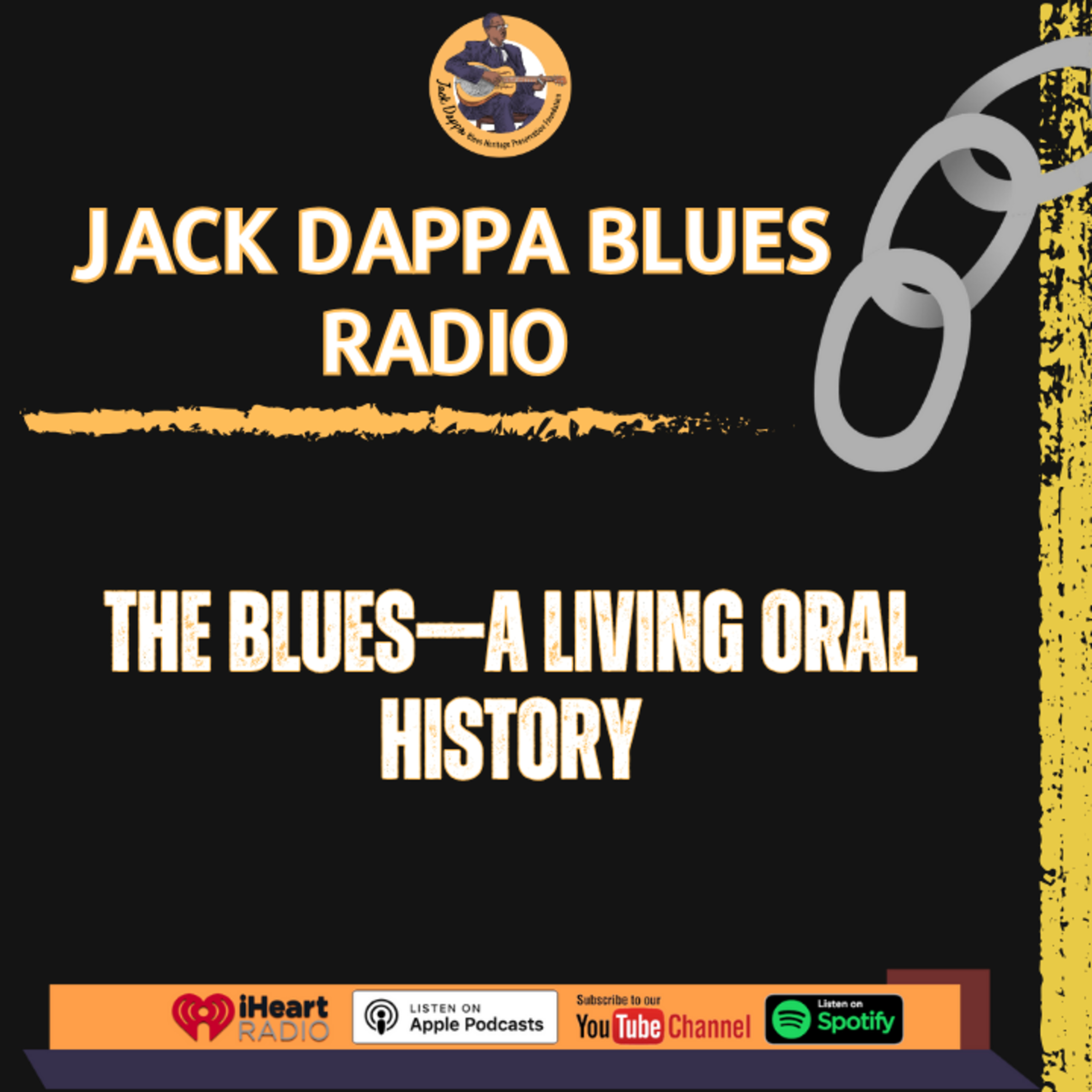 Jack Dappa Blues Heritage Preservation Radio