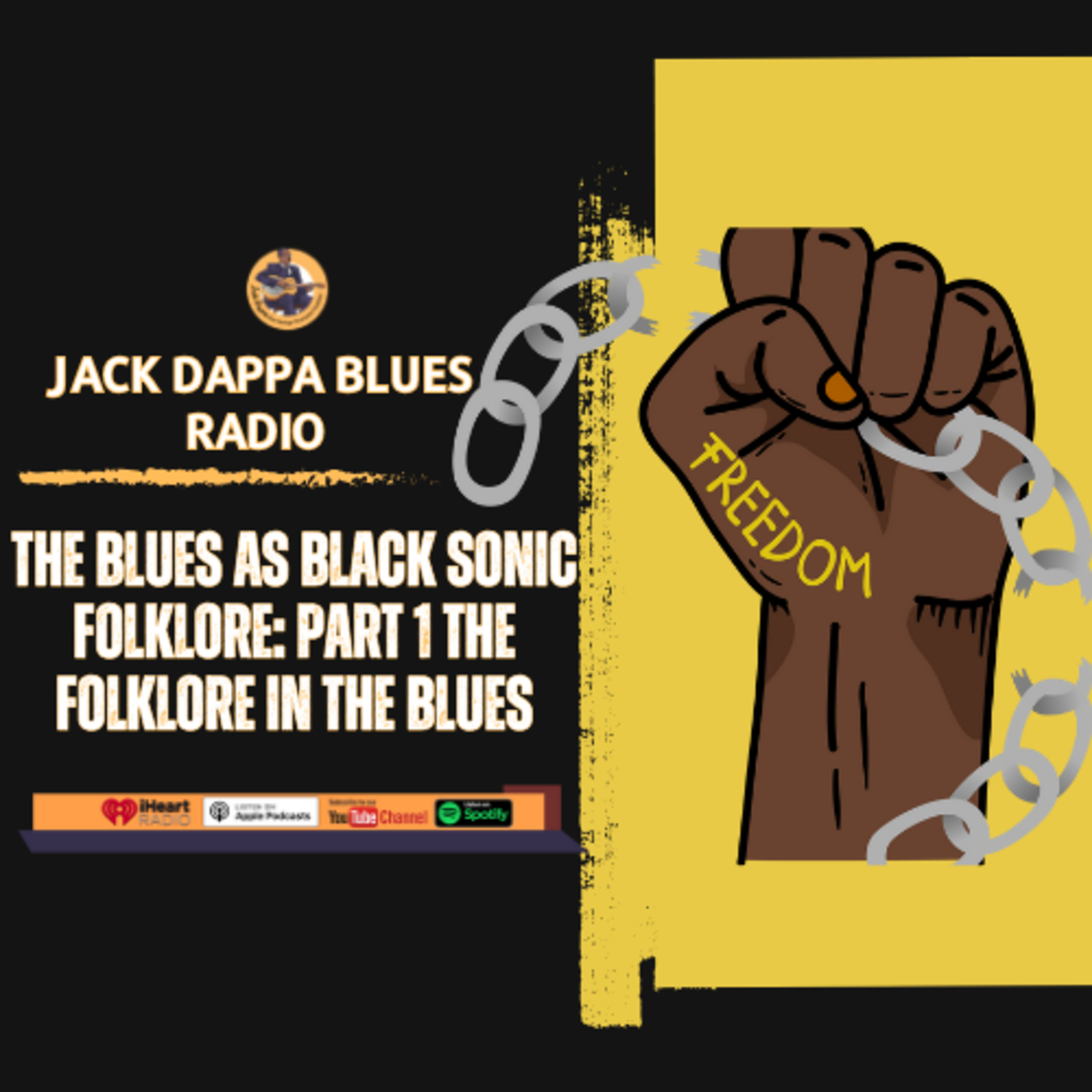 Jack Dappa Blues Heritage Preservation Radio