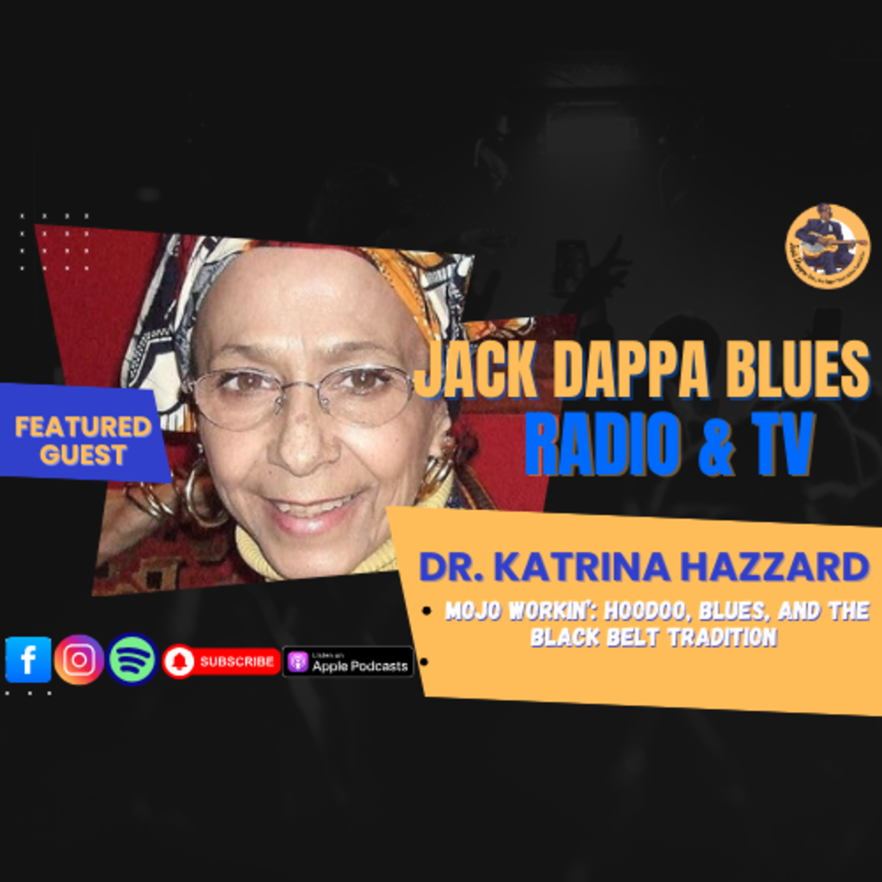 Jack Dappa Blues Heritage Preservation Radio