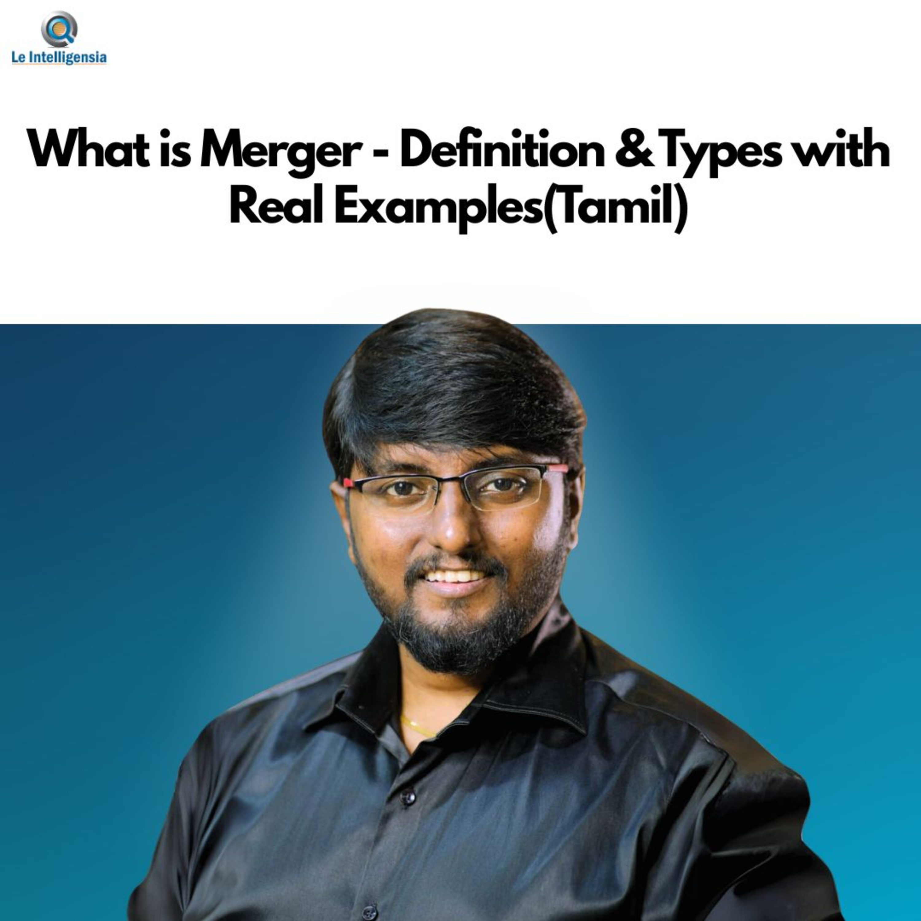 What is Merger - Definition & Types with Real Examples episode artwork