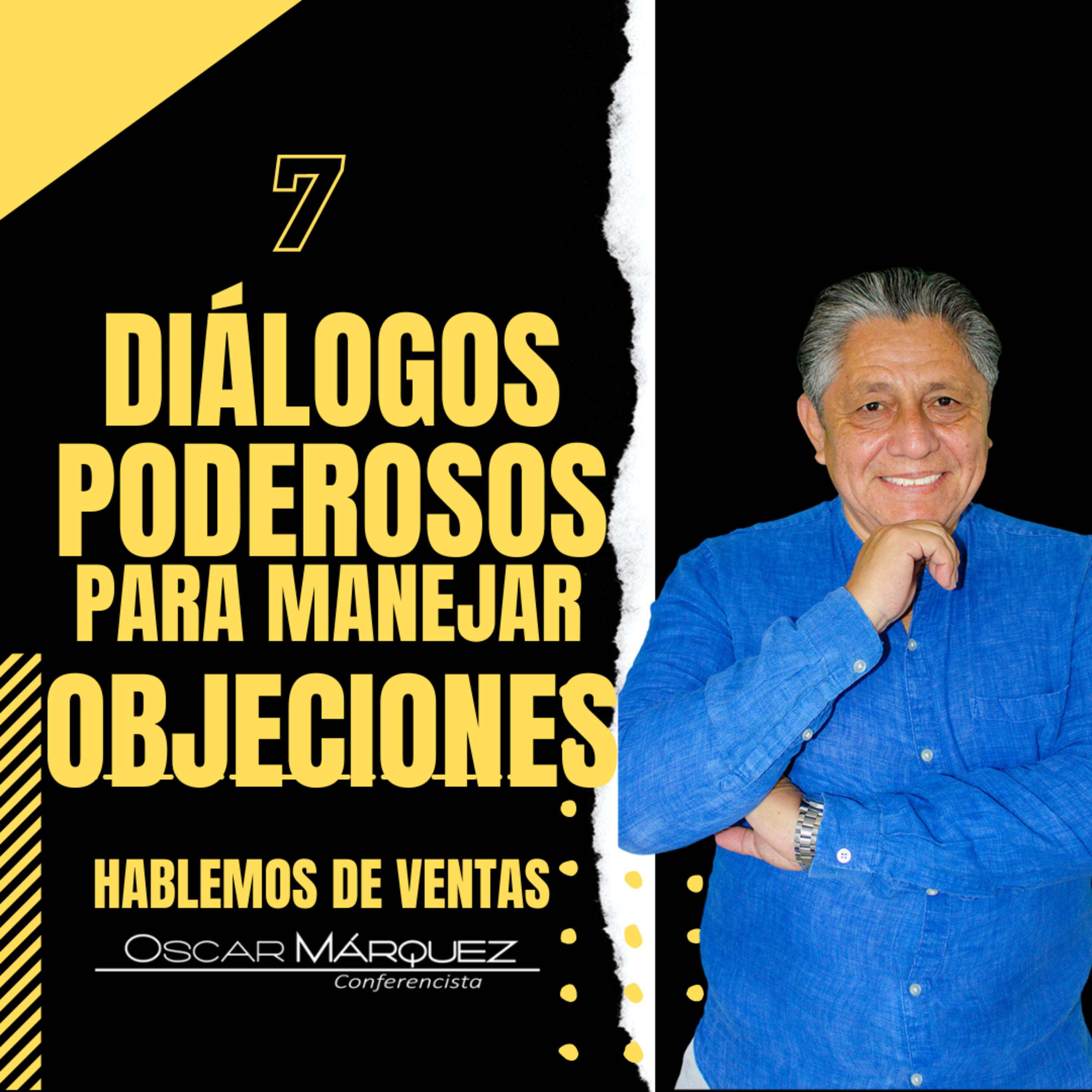 014 - 7 Diálogos Poderosos para Manejar Objeciones episode artwork