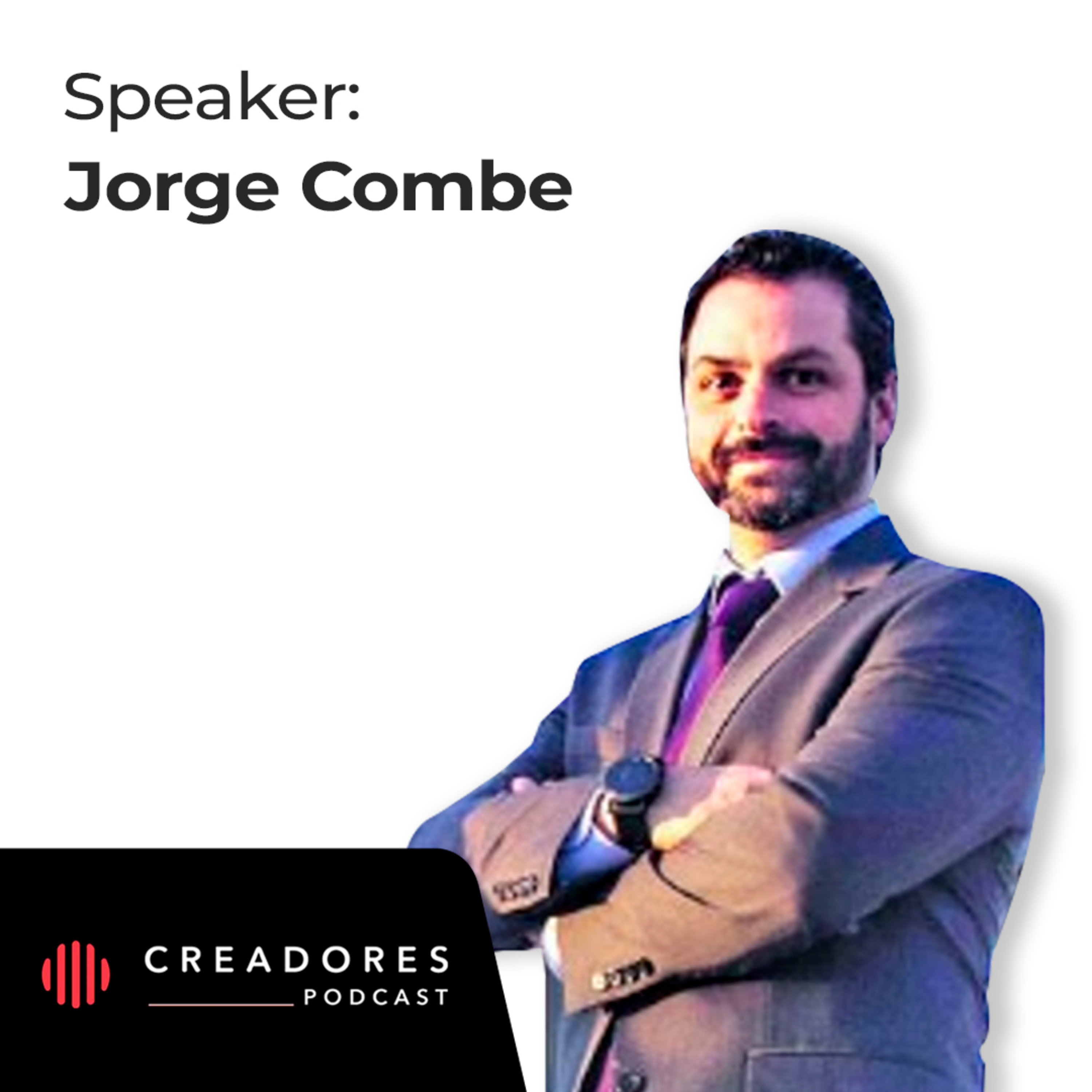De Goldman Sachs a Emprendedor: Cómo Crecer un Negocio sin Publicidad | Jorge Combe, CEO de DD360. (Ep. 134) episode artwork