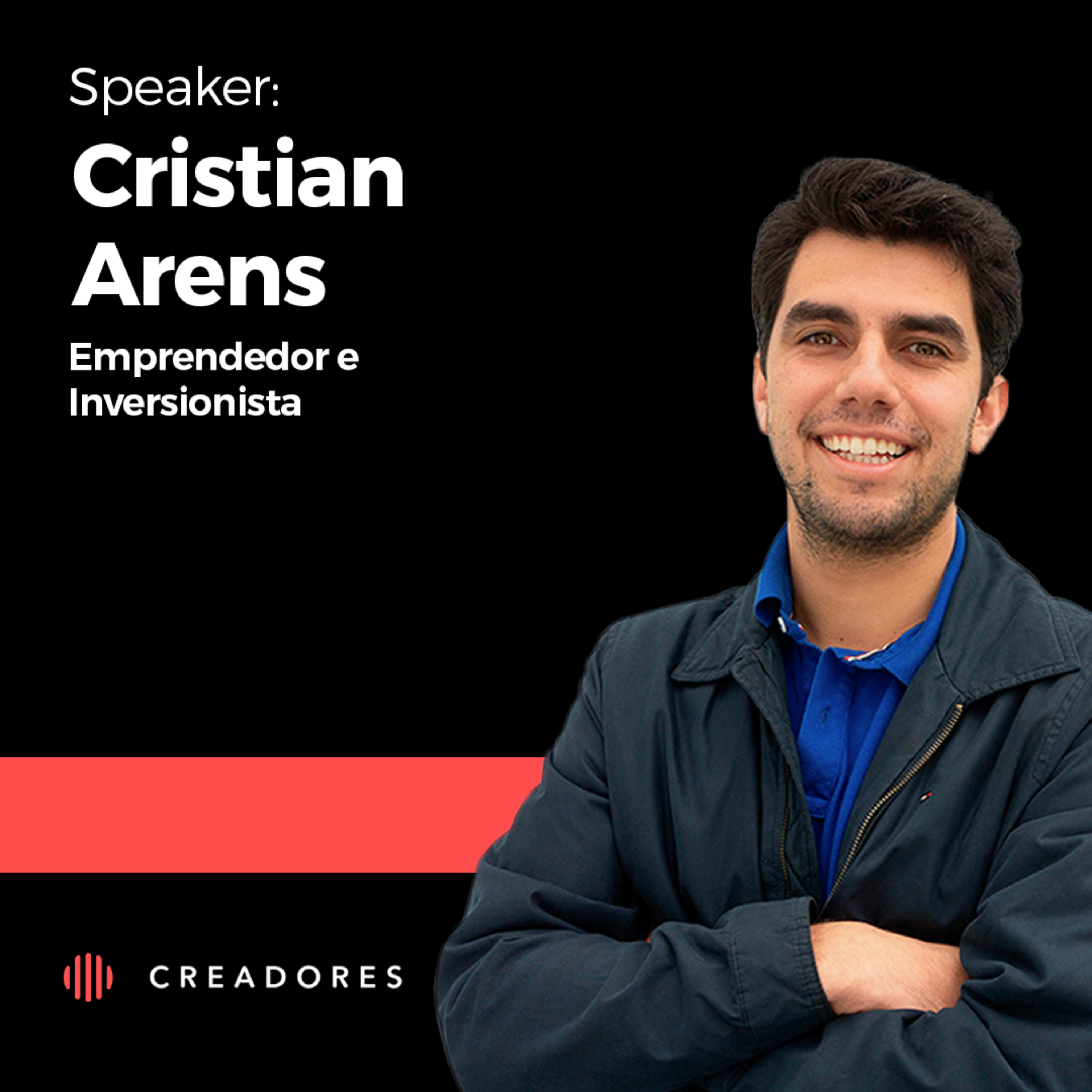Haz que tu dinero trabaje para ti, Ciclos económicos, Mejor inversión para arrancar | Cristian Arens (Episodio 139) episode artwork