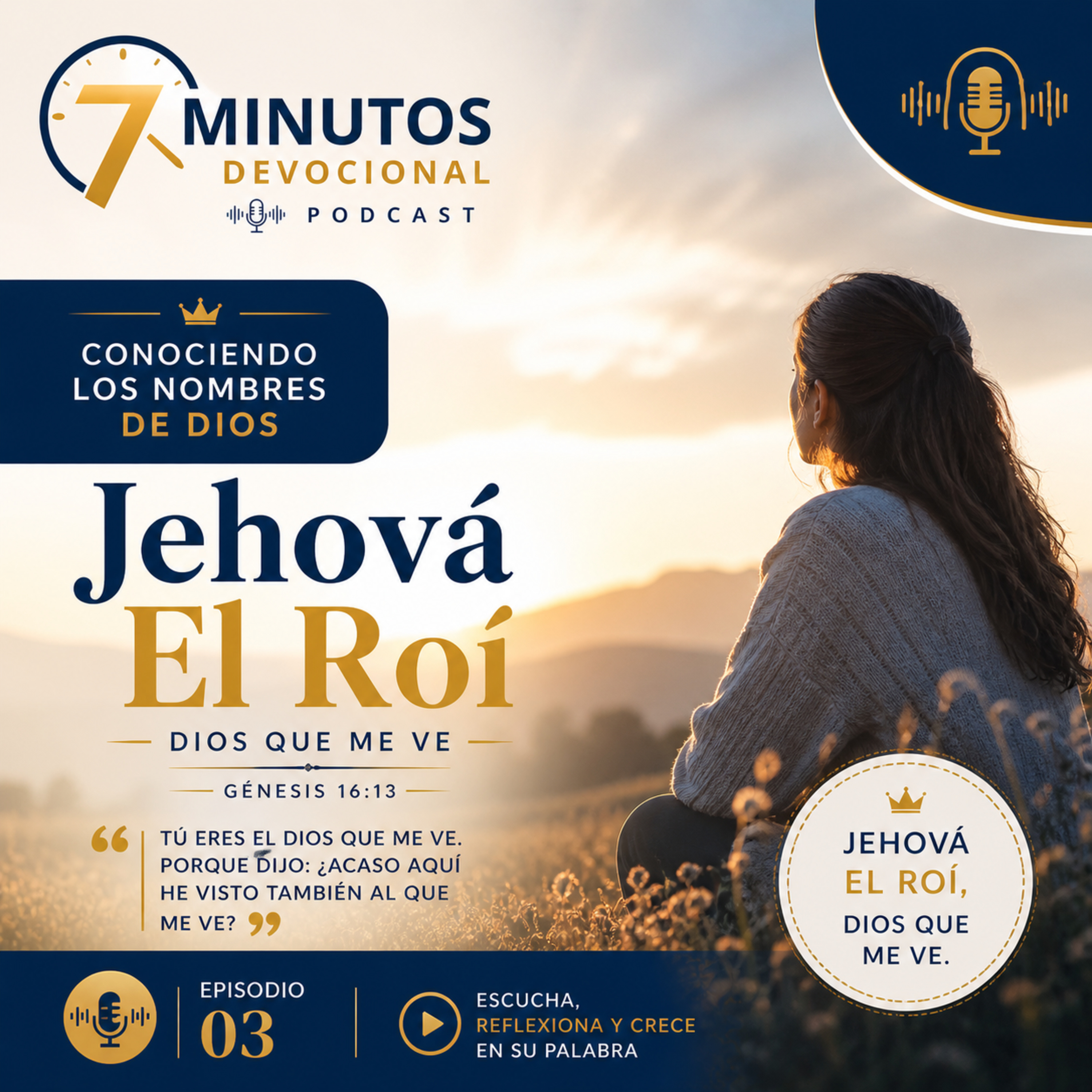 Serie: Conociendo los Nombres de Dios / Jehová El Roi