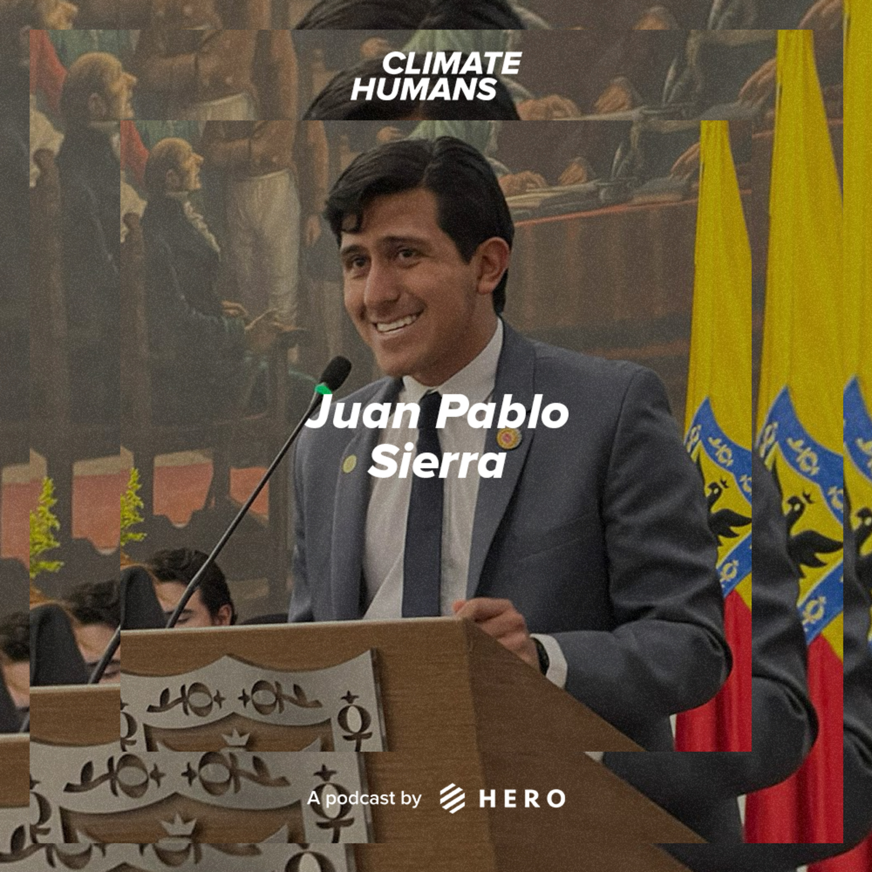 How a Colombian climate campaign turned people power into policy, with Juan Pablo Sierra episode artwork